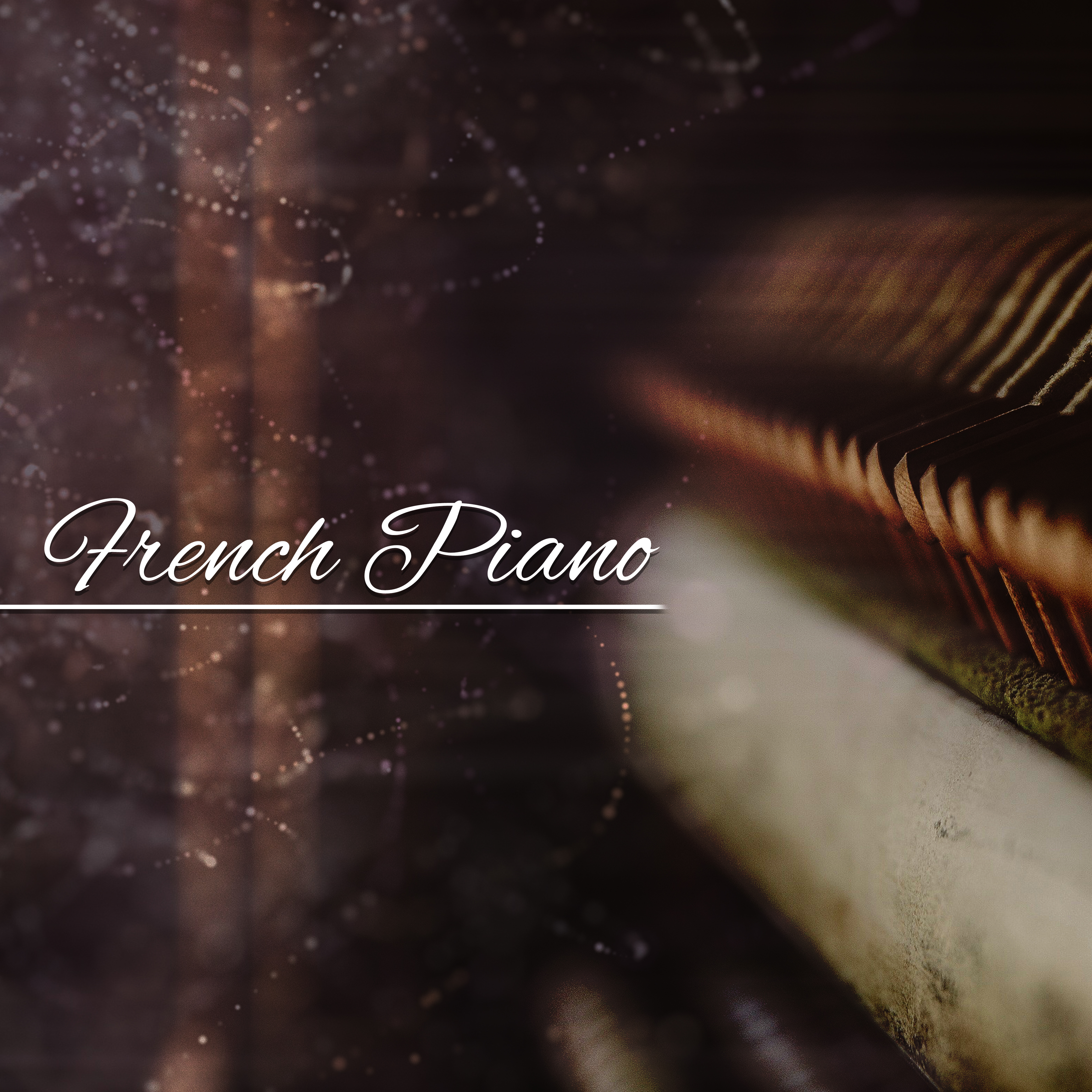 French Piano – Ambient Jazz Instrumental, Piano Music, Chilled Jazz Lounge, Relaxing Jazz