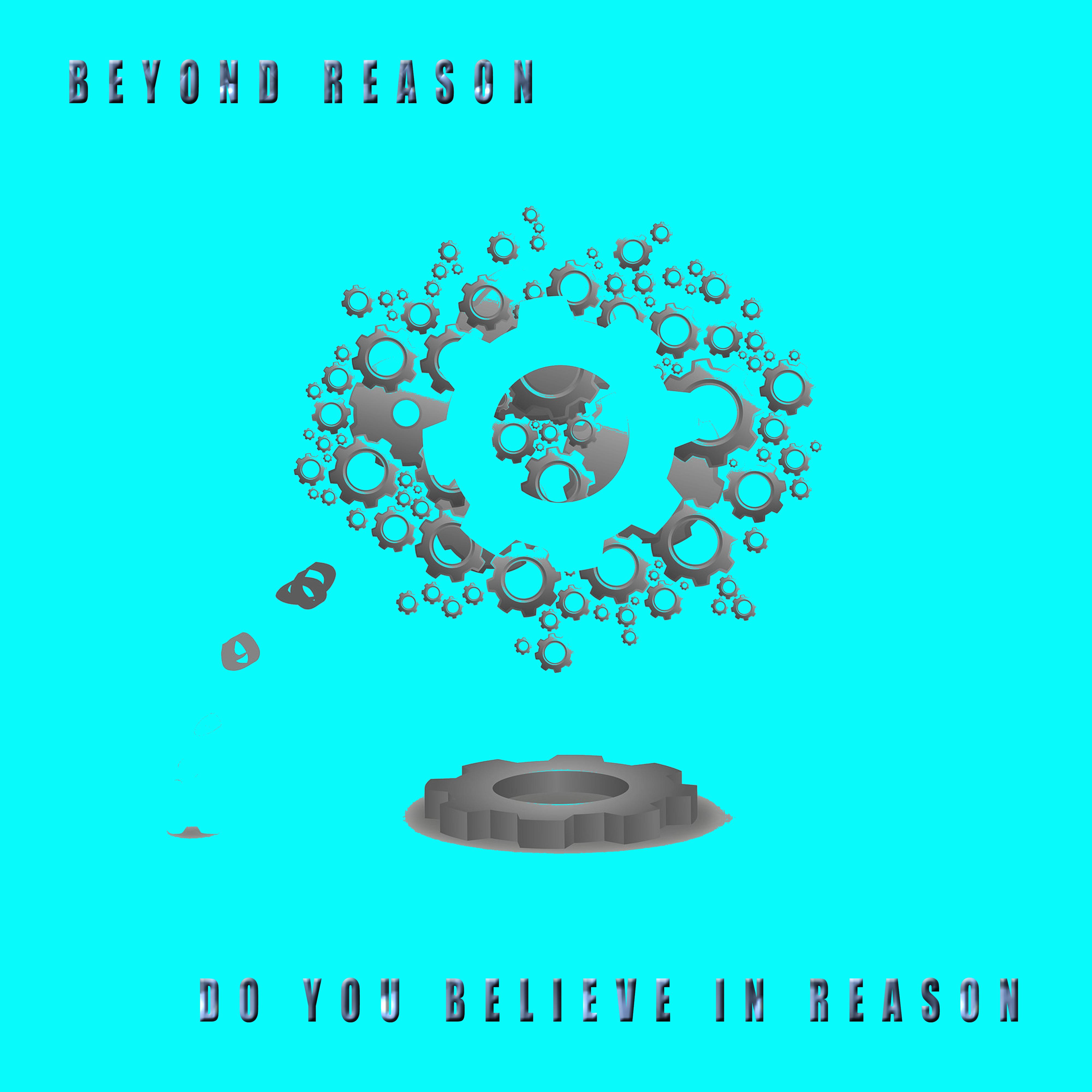 Do You Believe in Reason