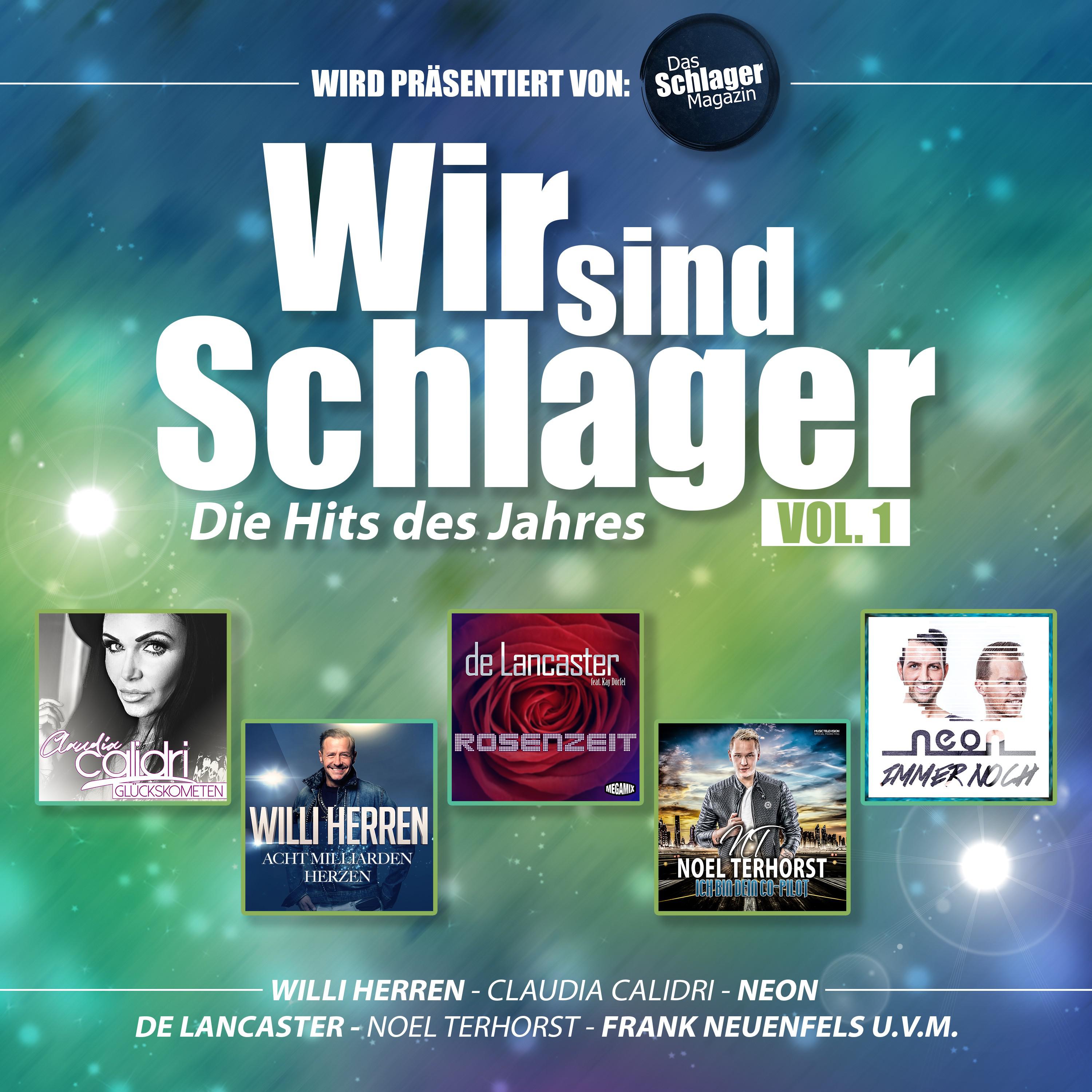 Wir sind Schlager - Die Hits des Jahres Vol. 1