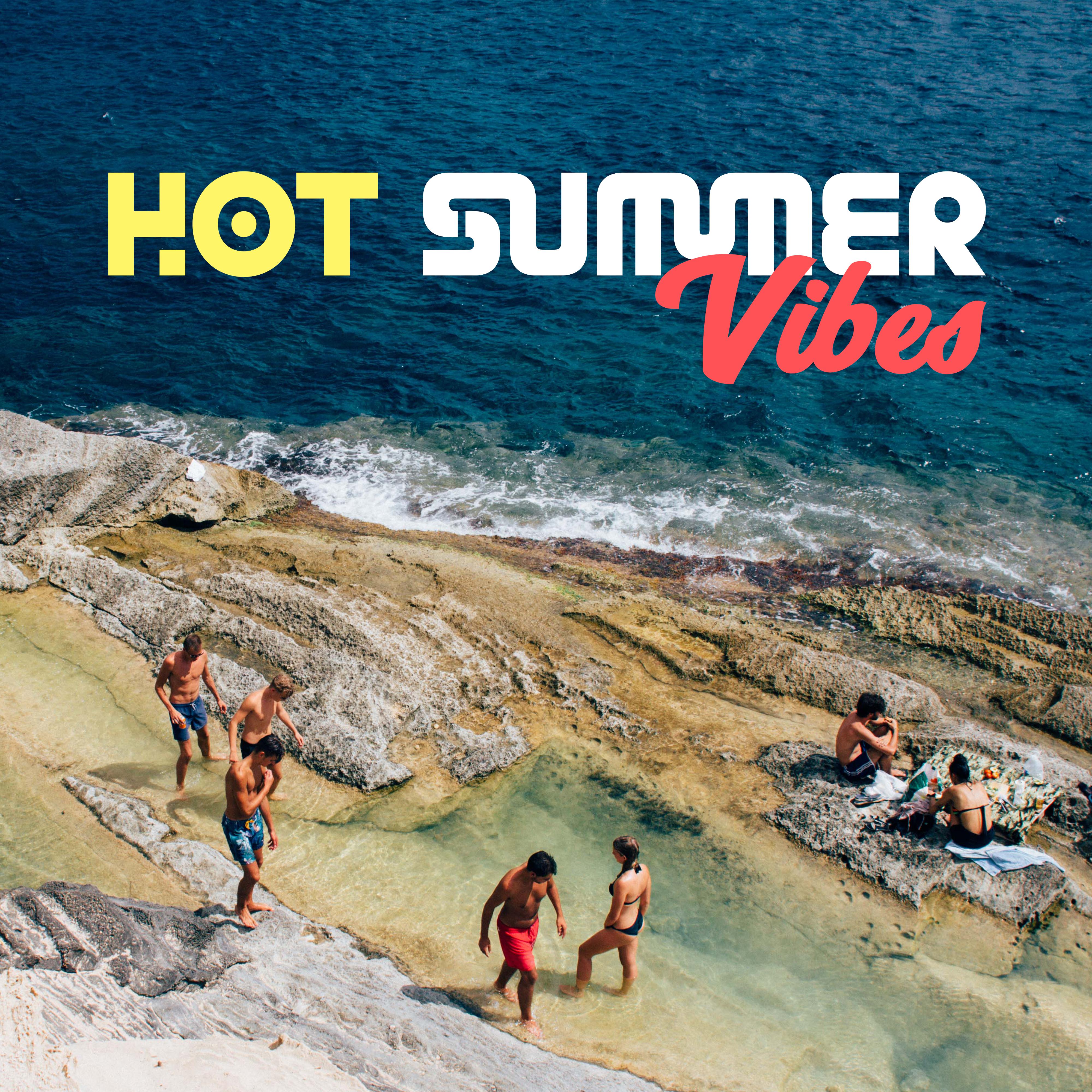 Hot Summer Vibes – Chill Out Memories, Summer 2017, Chill Out Beats, Party All Night