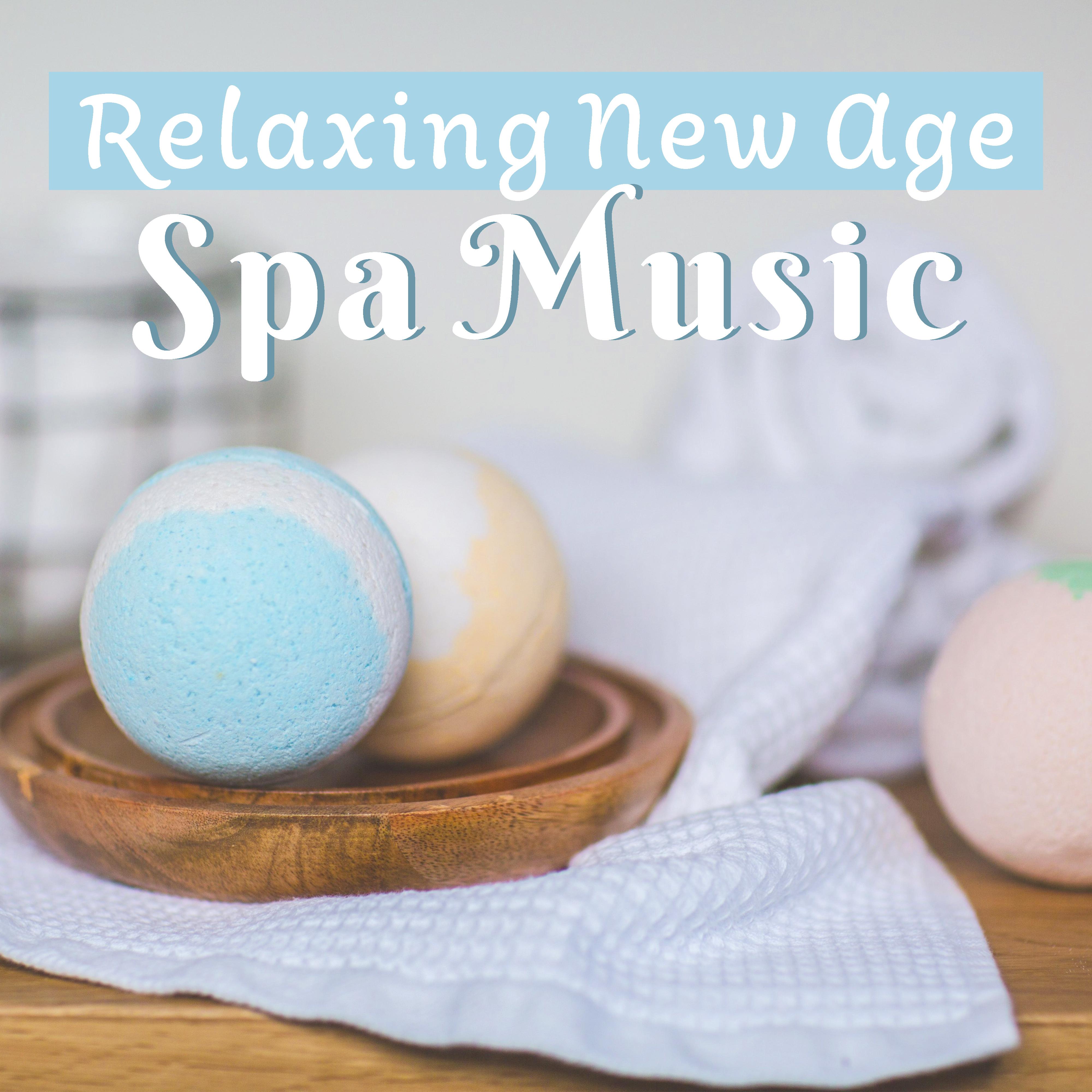 Relaxing New Age Spa Music – Time in Spa, Sounds to Relax, Body Rest, New Age Melodies