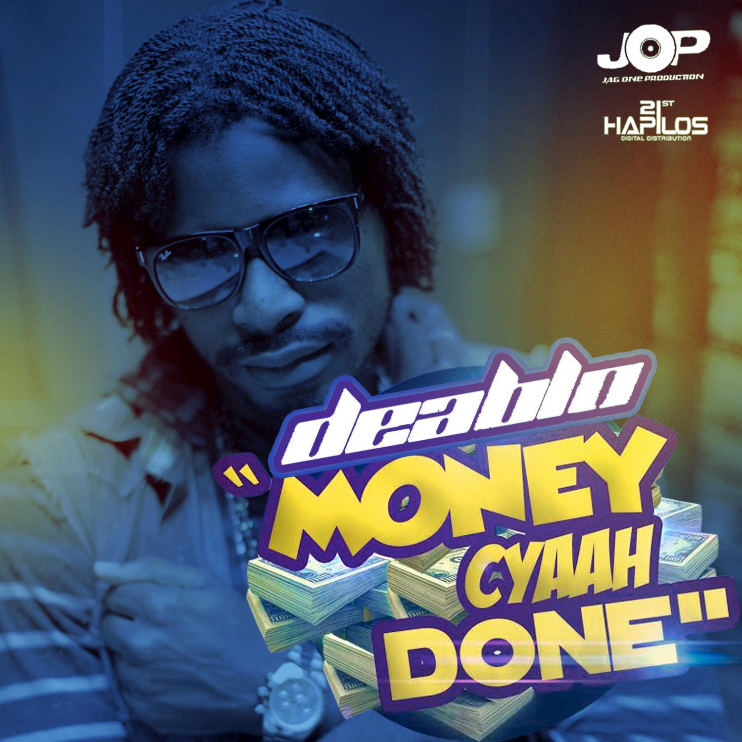 Money Cyaah Done - Single