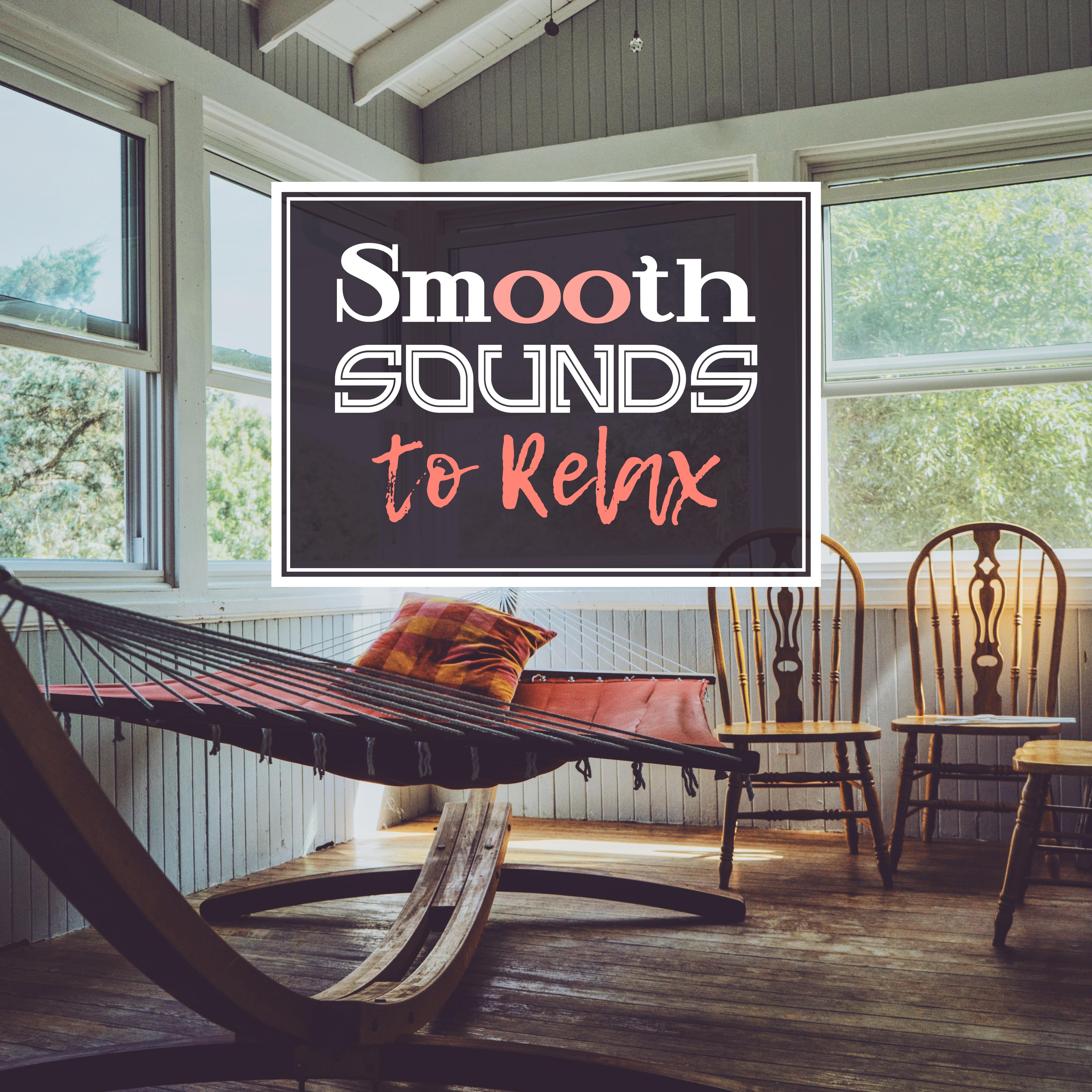 Smooth Sounds to Relax – Easy Listening, Calming Sounds to Relax, Jazz Music, Peaceful Note