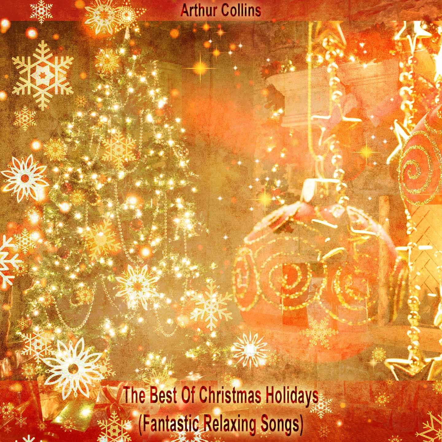 The Best of Christmas Holidays (Fantastic Relaxing Songs)