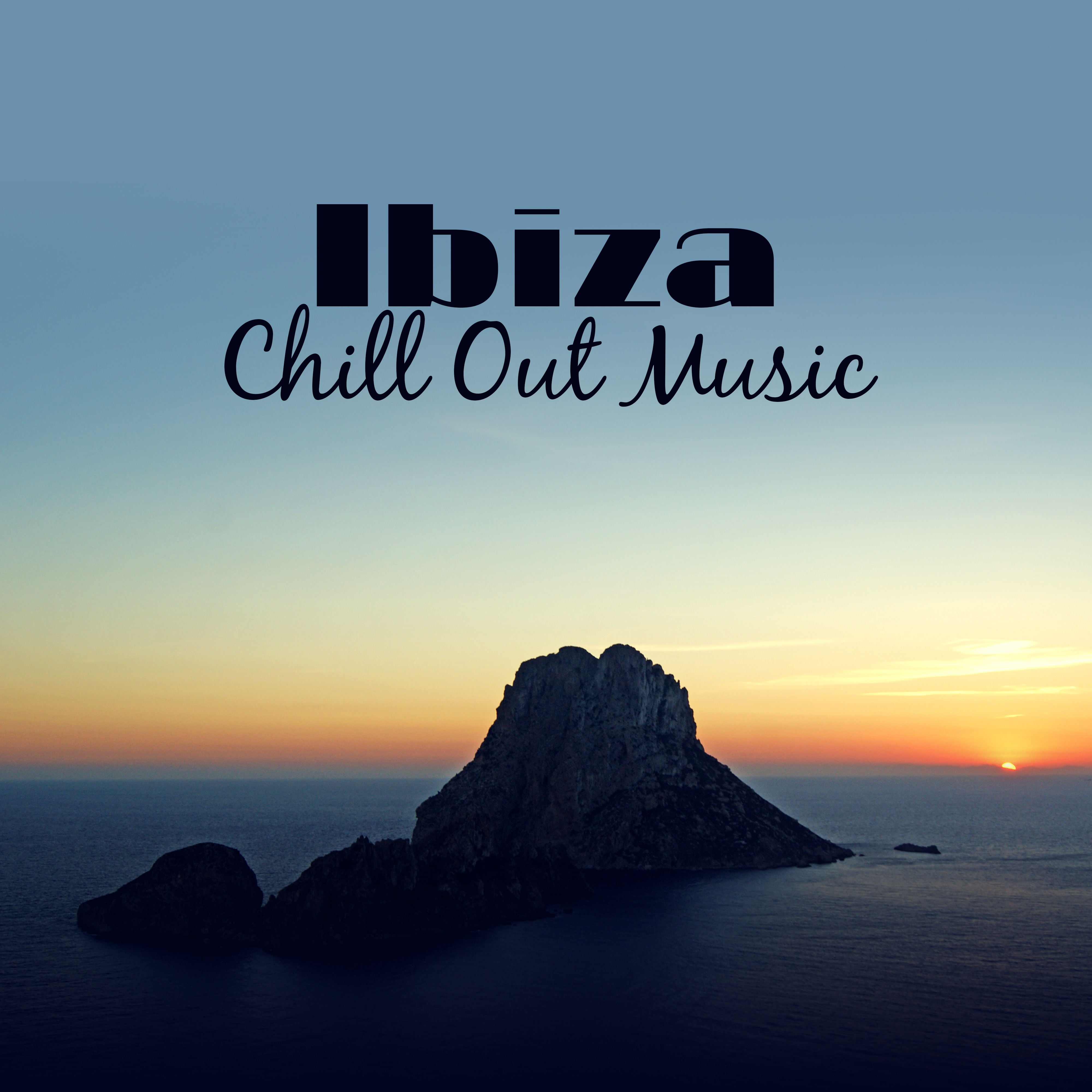 Ibiza Chill Out Music – Chill Out 2017, Music to Have Fun, Beach Party Sounds