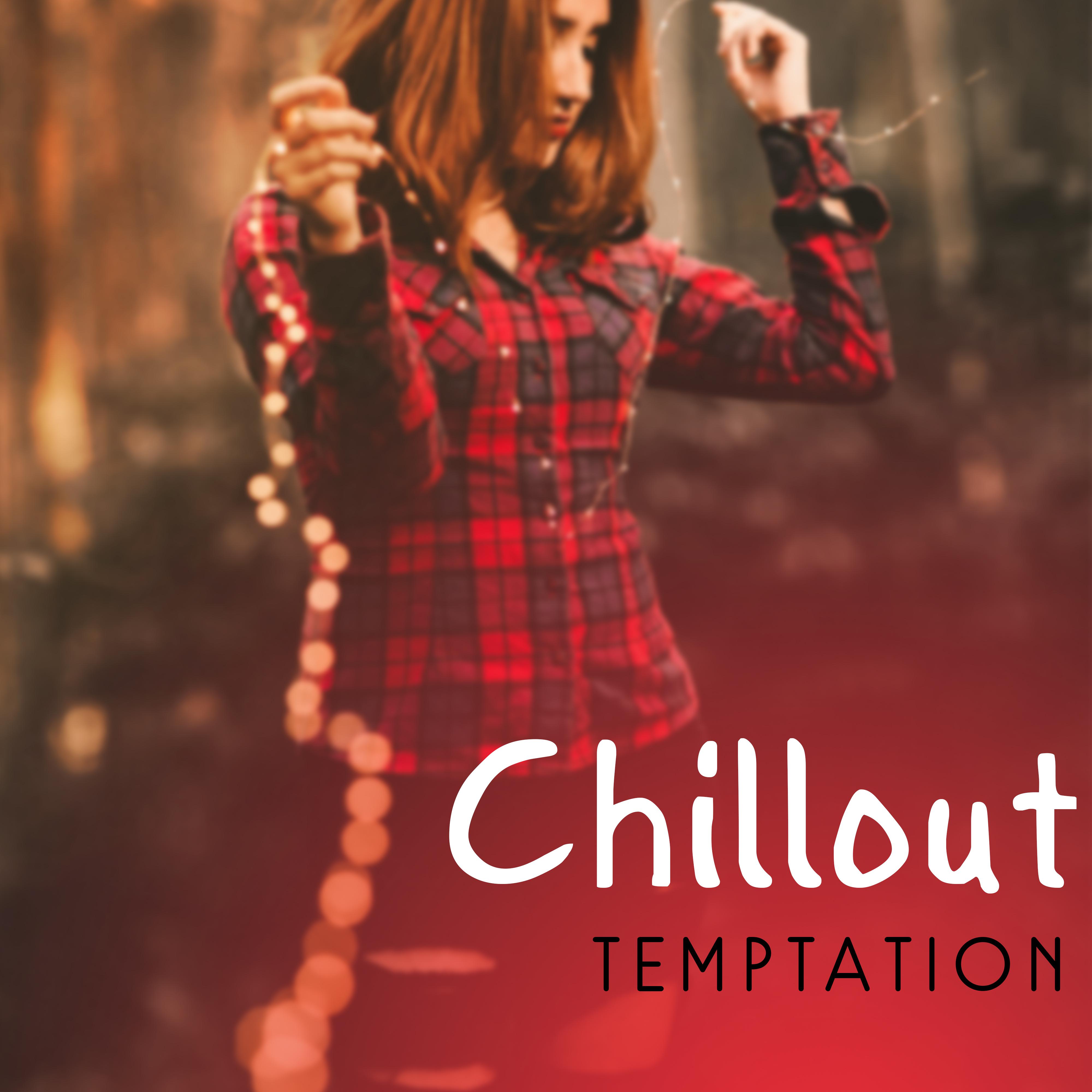 Chillout Temptation – **** Chill Out Lounge, Erotic Chill Out 2017, Deep Beats