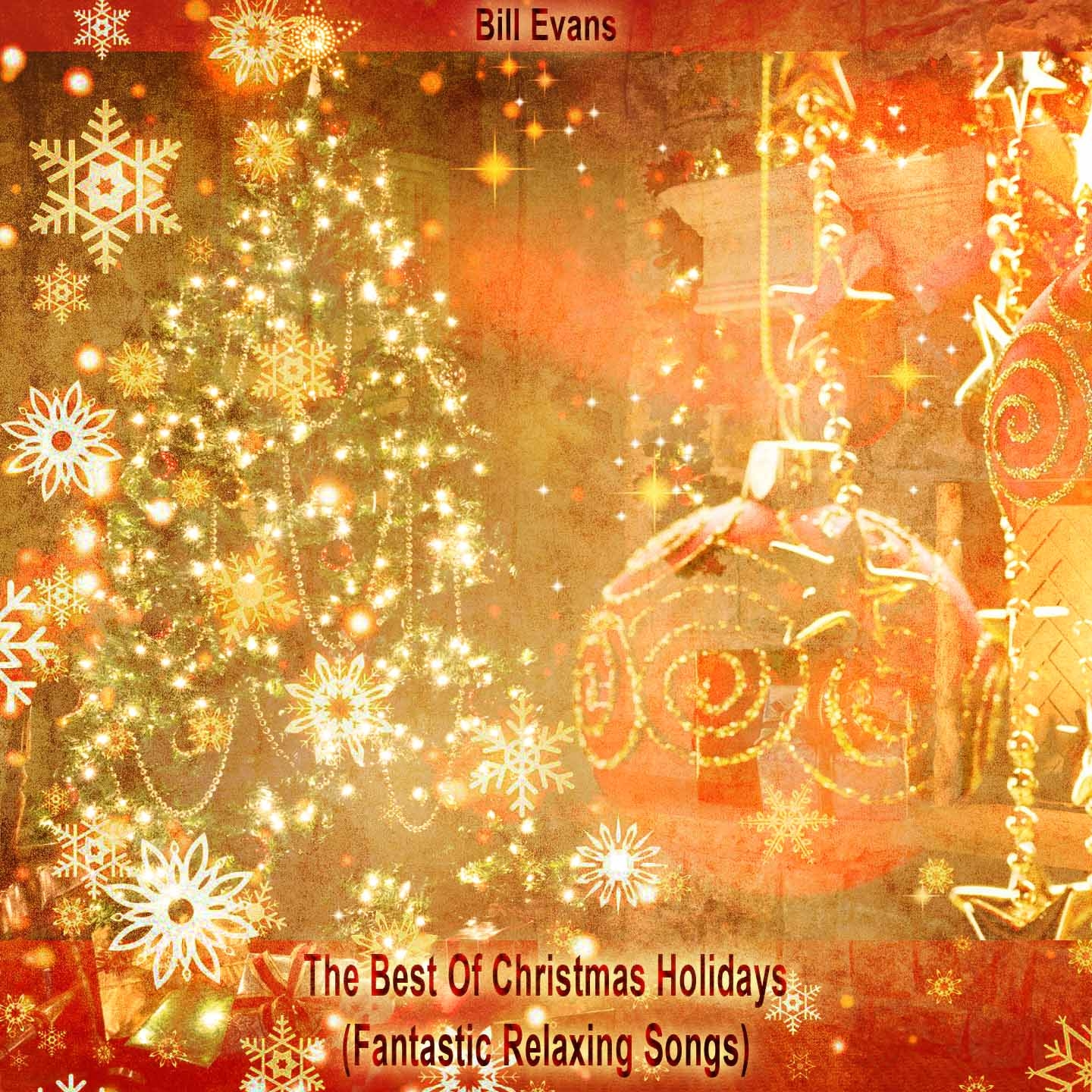 The Best Of Christmas Holidays (Fantastic Relaxing Songs)