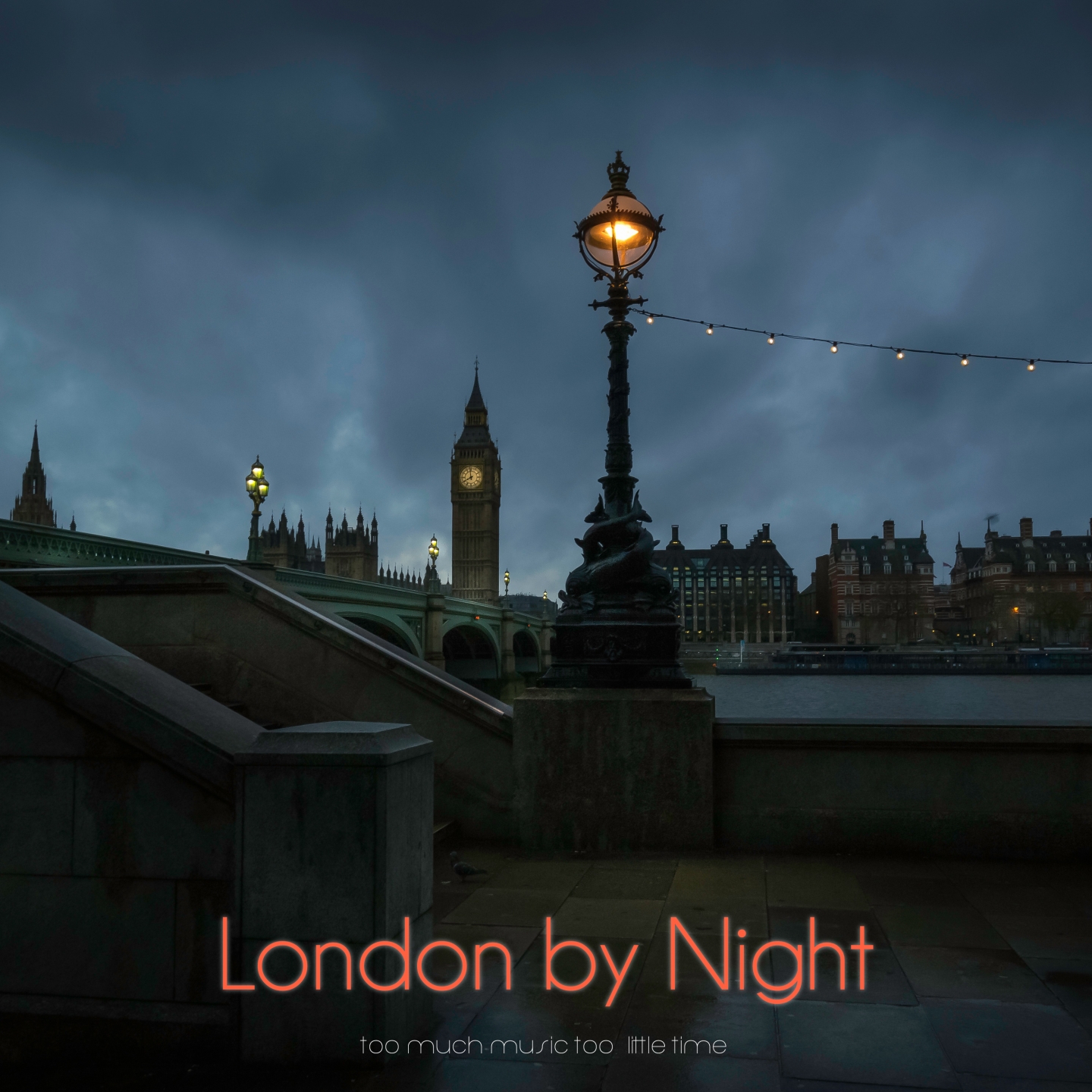 London by Night (So Much Music Too Little Time)