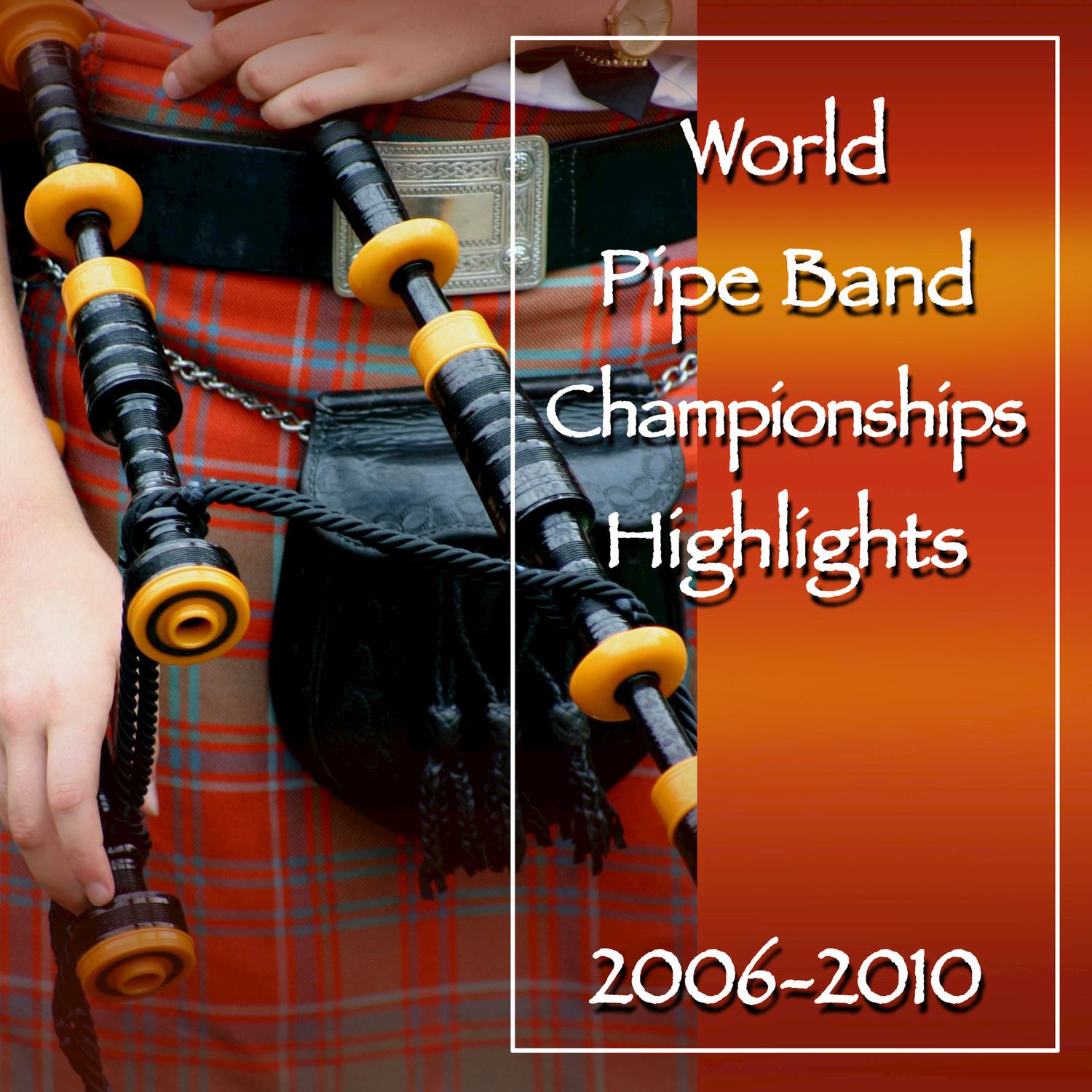 World Pipe Championships: Highlights 2006-2010