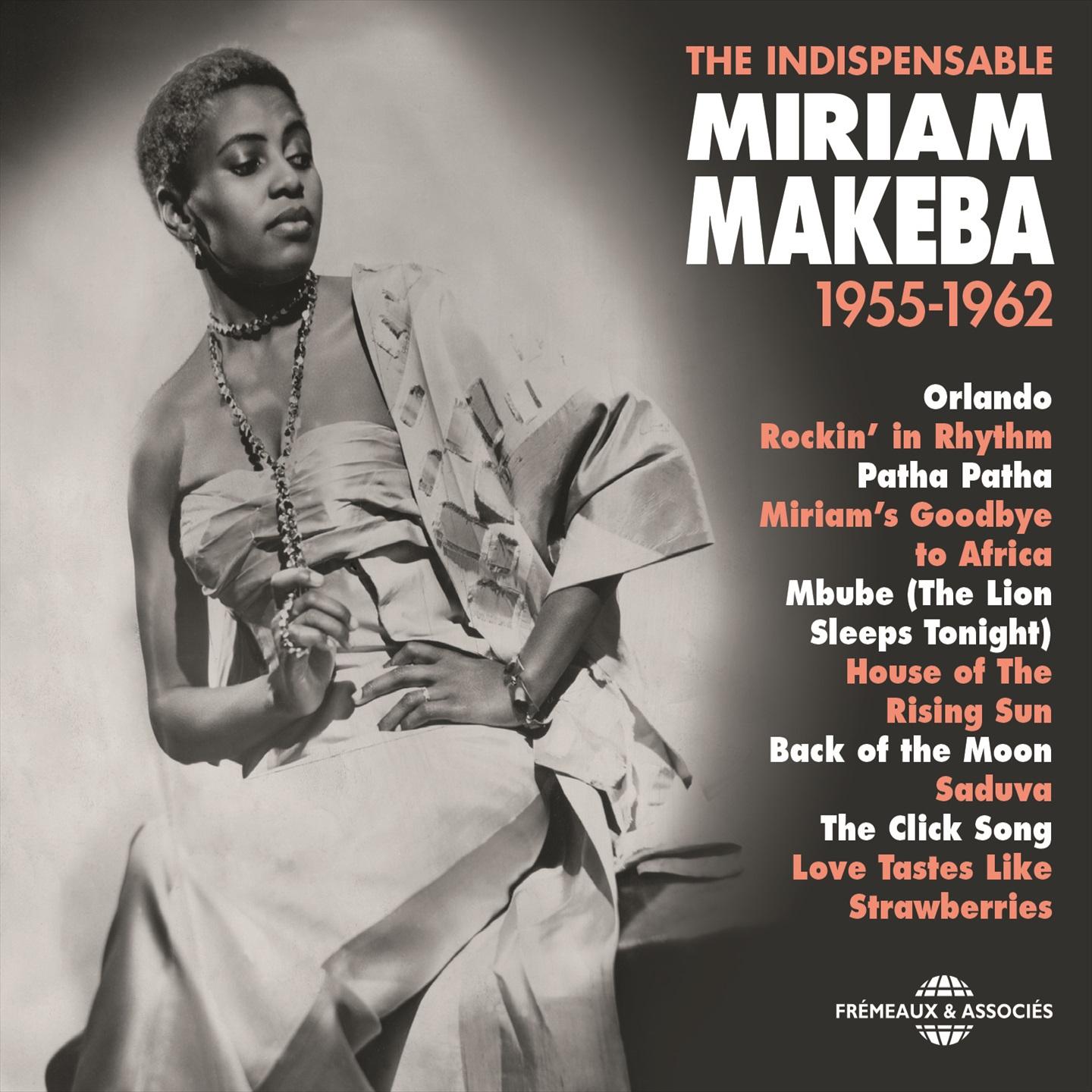 Miriam Makeba 1955-1962 (The Indispensable)