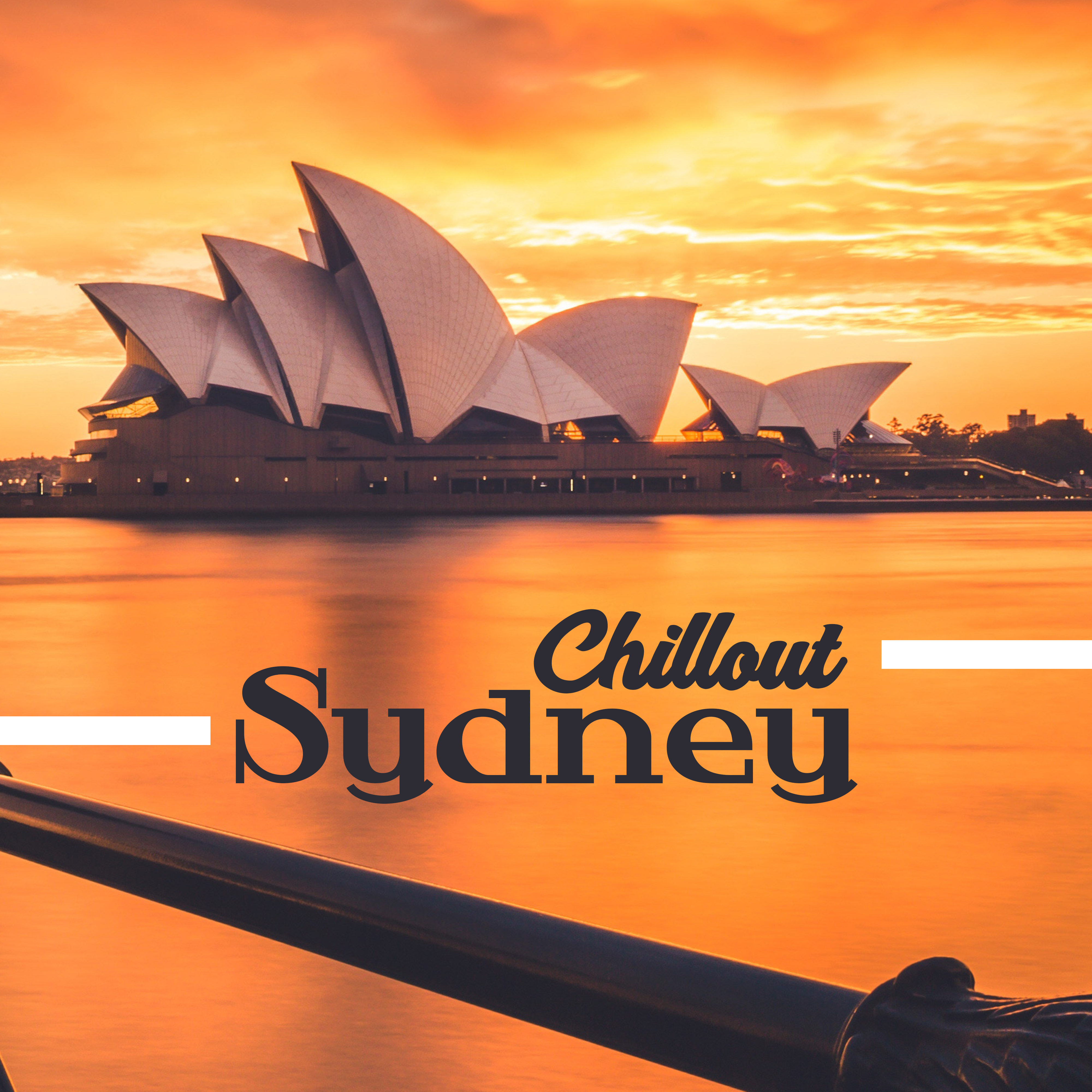 Chillout Sydney – Chill Out for Spring 2017, Fresh Hits, Lounge, Relaxed Beats