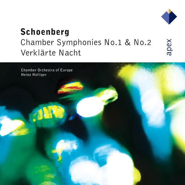 Schönberg : Chamber Symphonies Nos 1, 2 & Verklärte Nacht (Apex)