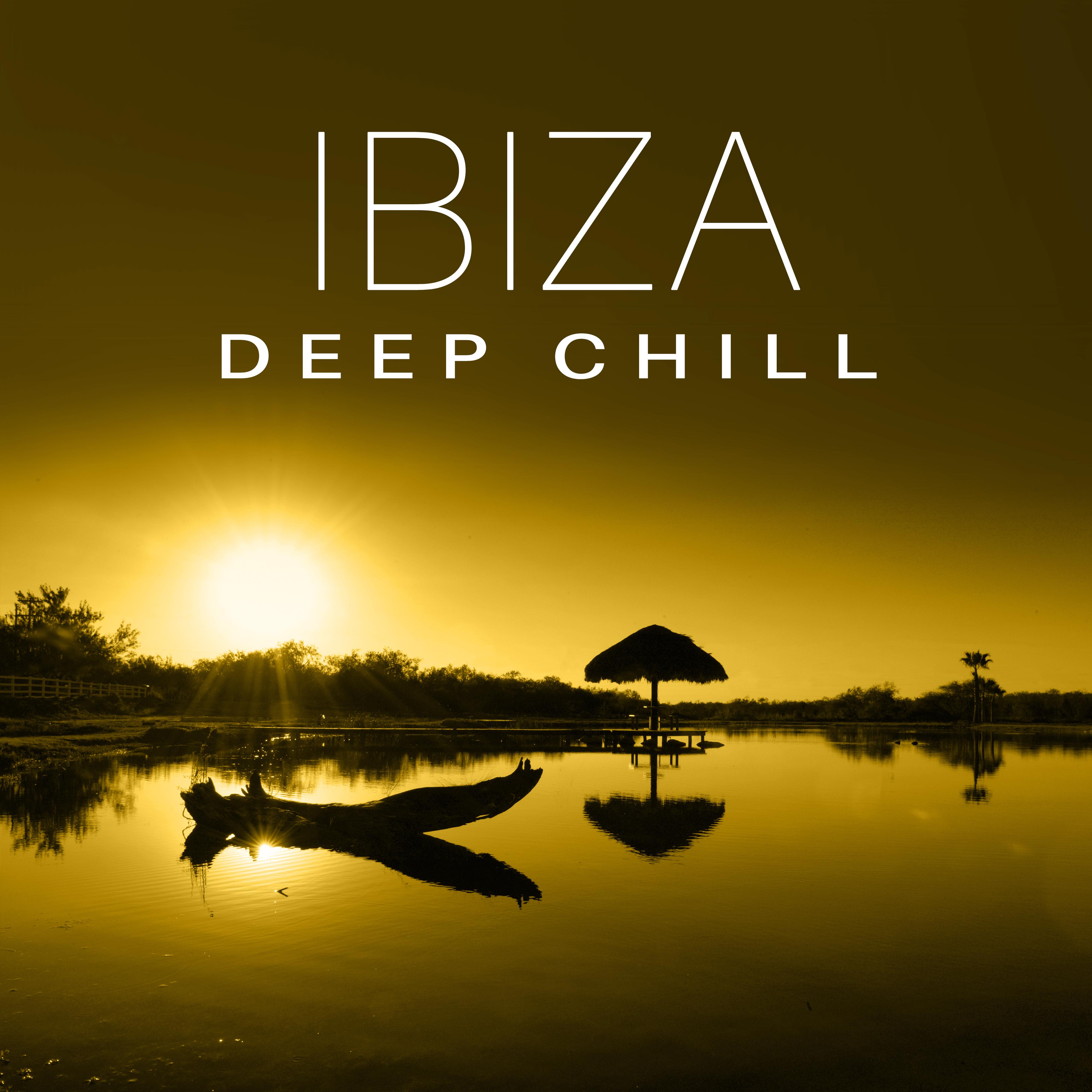 Ibiza Deep Chill – Peaceful Waves, Deep Sleep, Relax on the Beach, Inner Balance