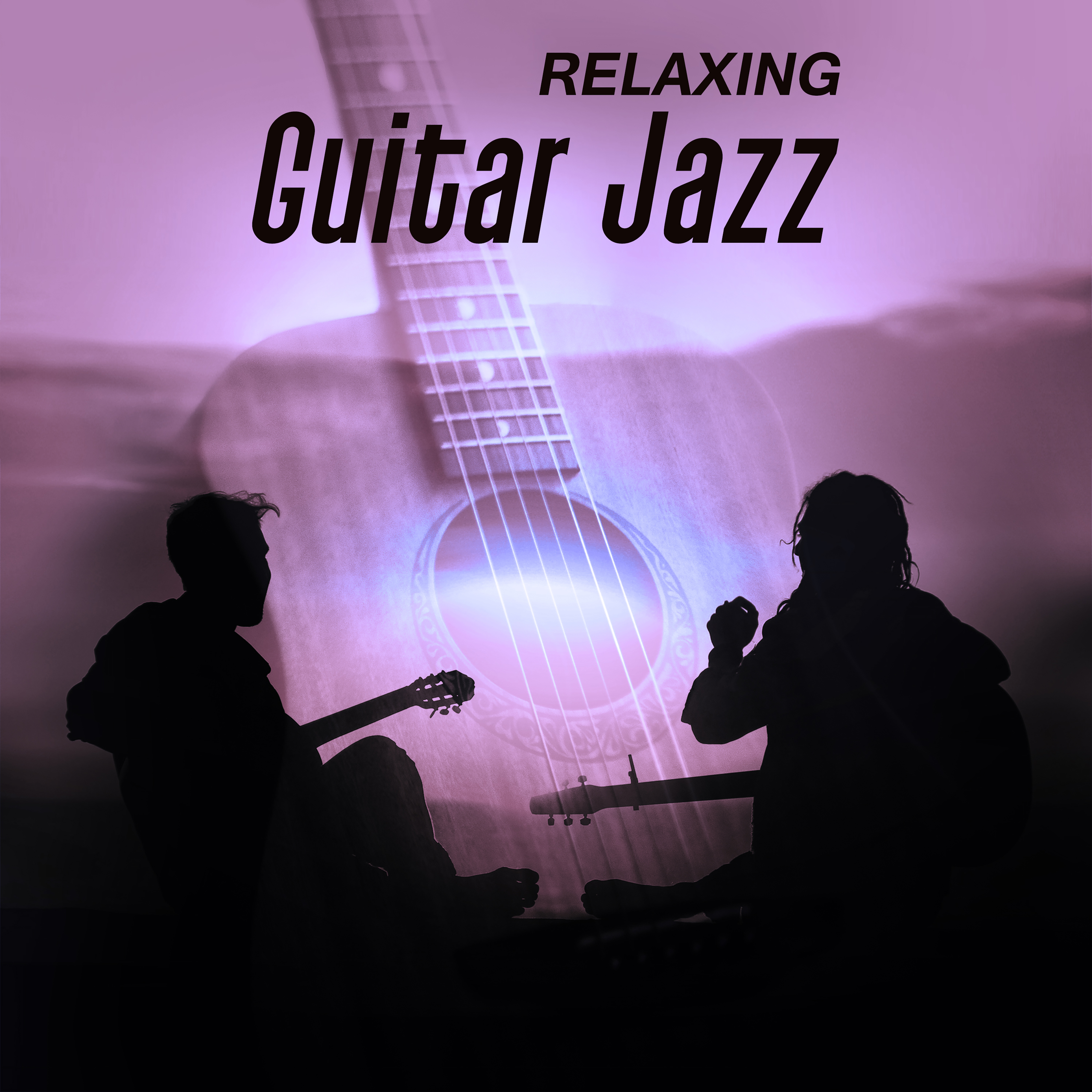 Relaxing Guitar Jazz – Soft Sounds to Relax, Rest with Beautiful Melodies, Relaxing Jazz Music