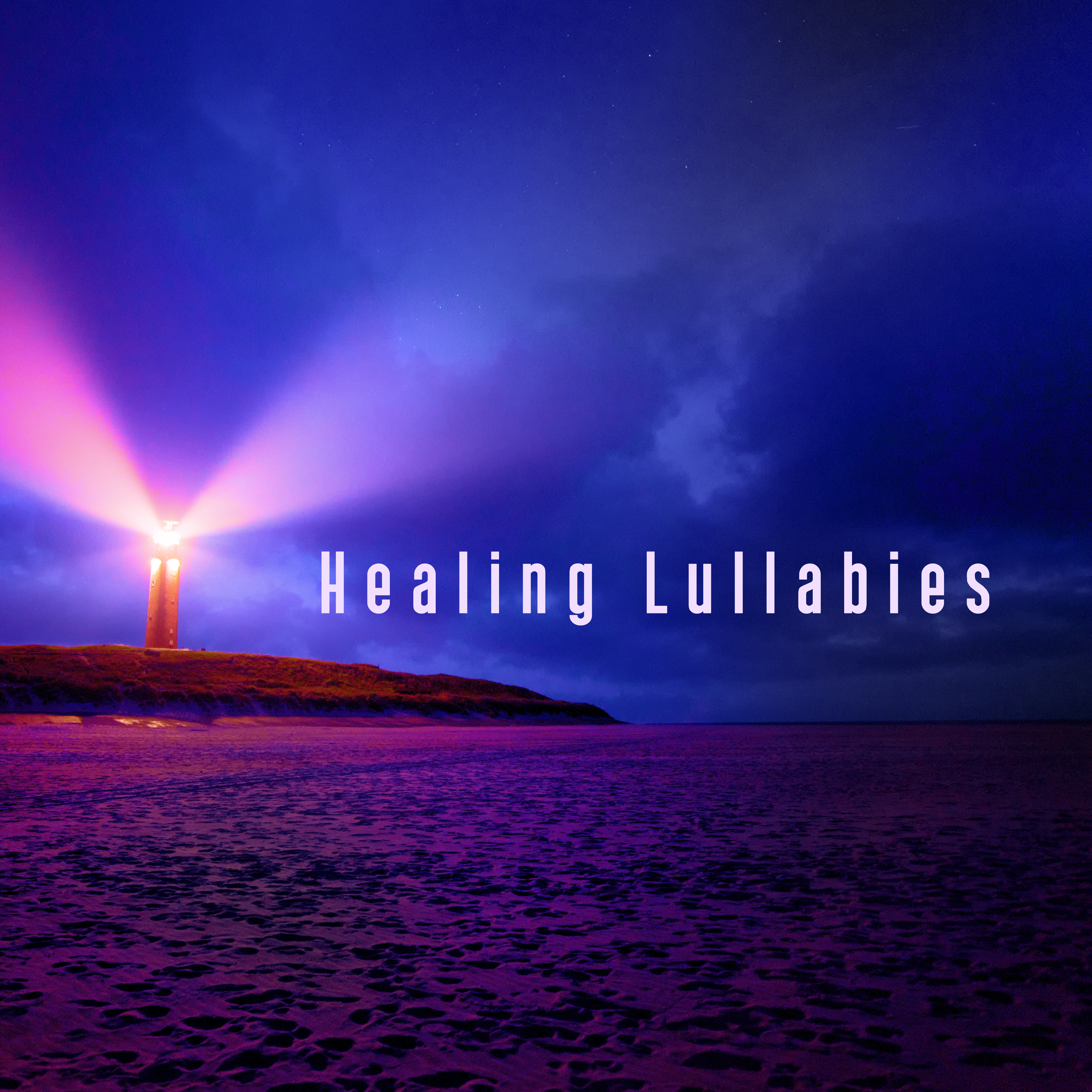 Healing Lullabies – Soft Nature Sounds for Sleep, Pure Mind, Relaxation, Sweet Dreams, Rest, Bedtime