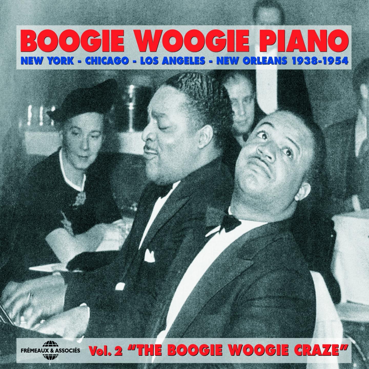 The Boogie Woogie Craze 1938-1954 (Boogie Woogie piano)