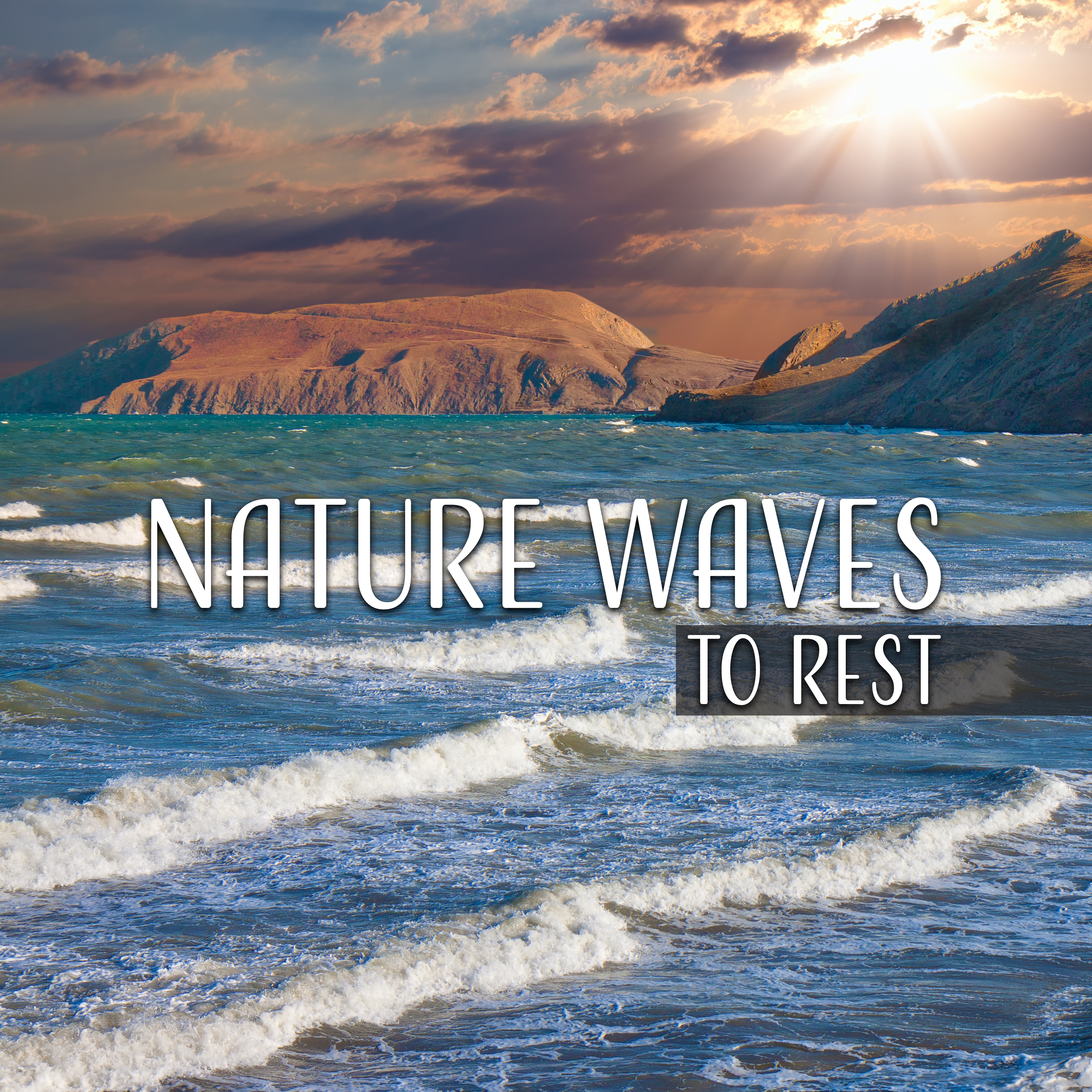 Nature Waves to Rest – Calm New Age Sounds, Peaceful Nature Music, Time to Rest, Meditation Zen Garden