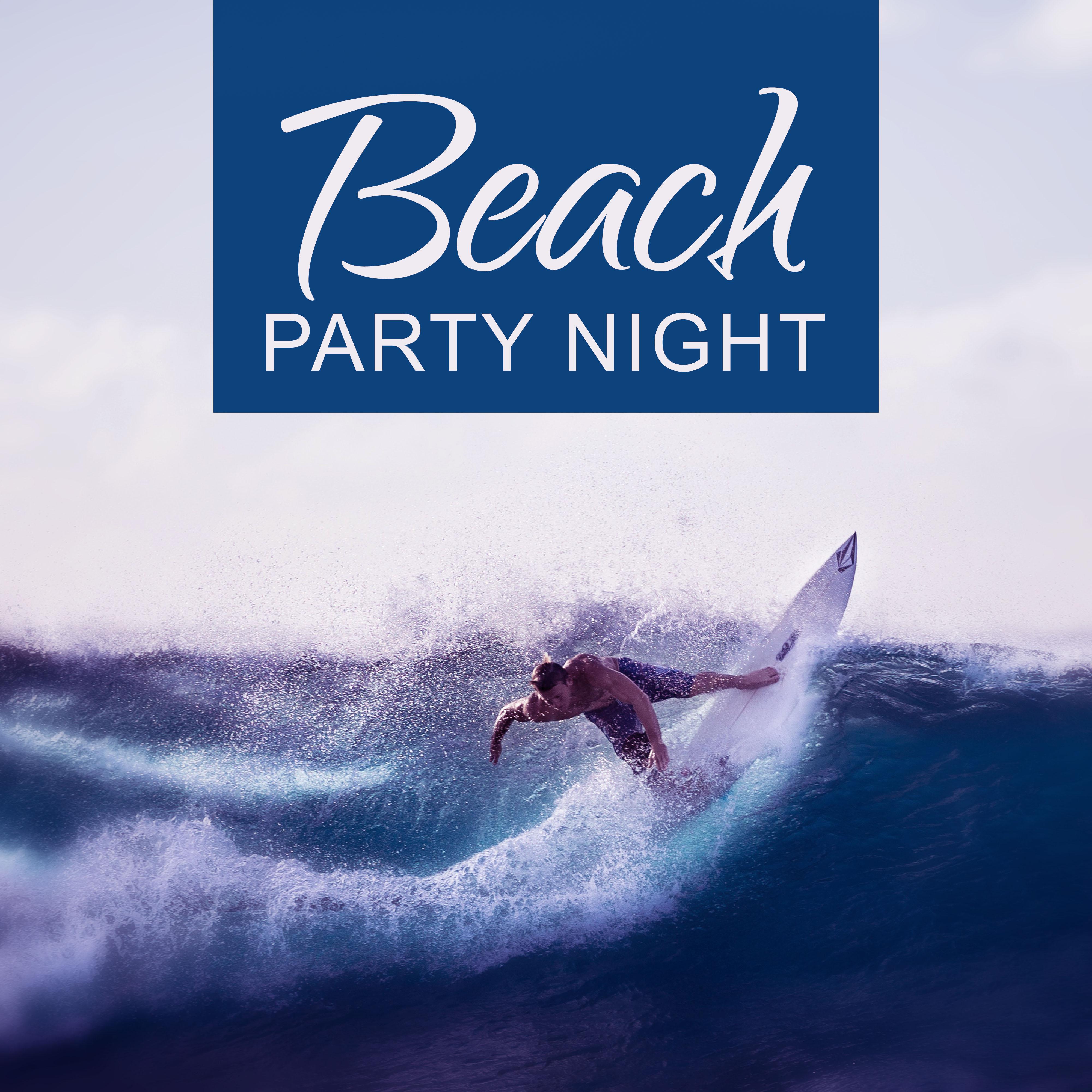 Beach Party Night – Party Time, Long Night, Drinks & Cocktails, Moonlight