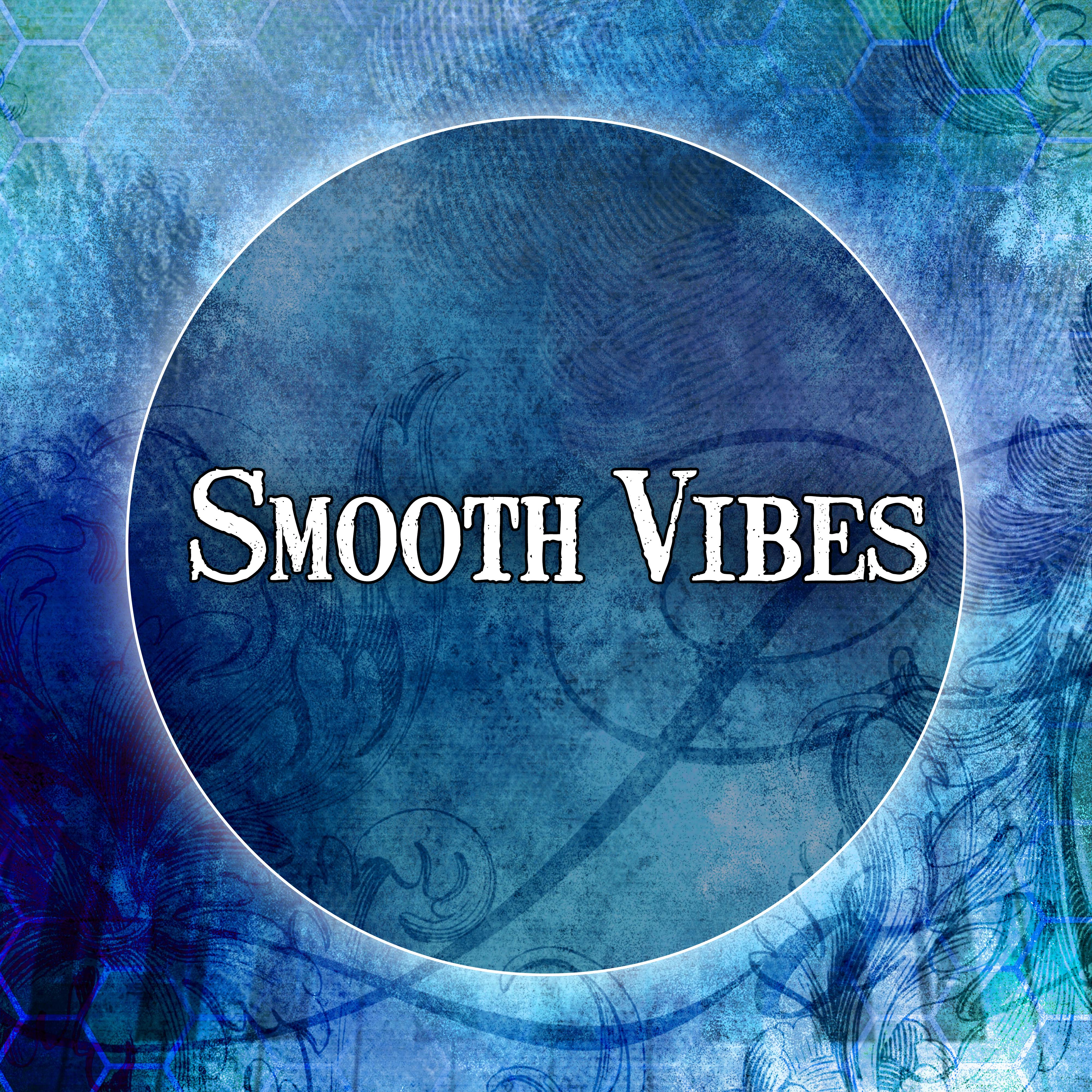 Smooth Vibes – Peaceful Sounds of Jazz Music, Best Background Jazz Music for Jazz Cocktail