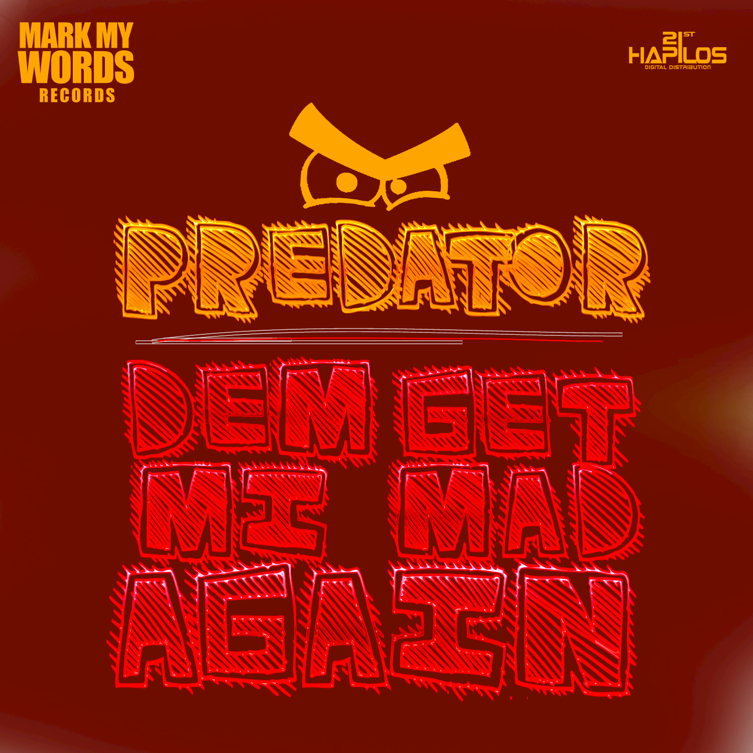 Dem Get Mi Mad Again - Single