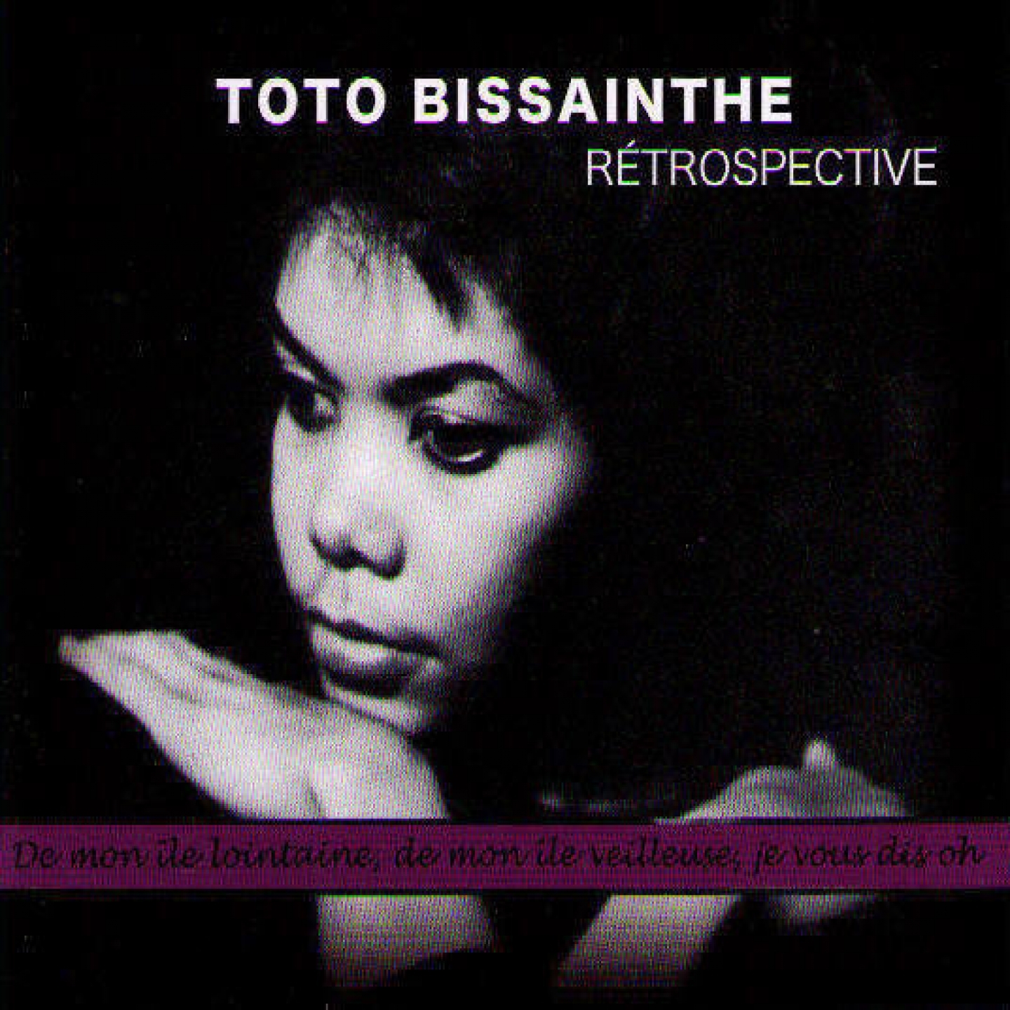 Toto Bissainthe rétrospective (Chanson française et haitienne)