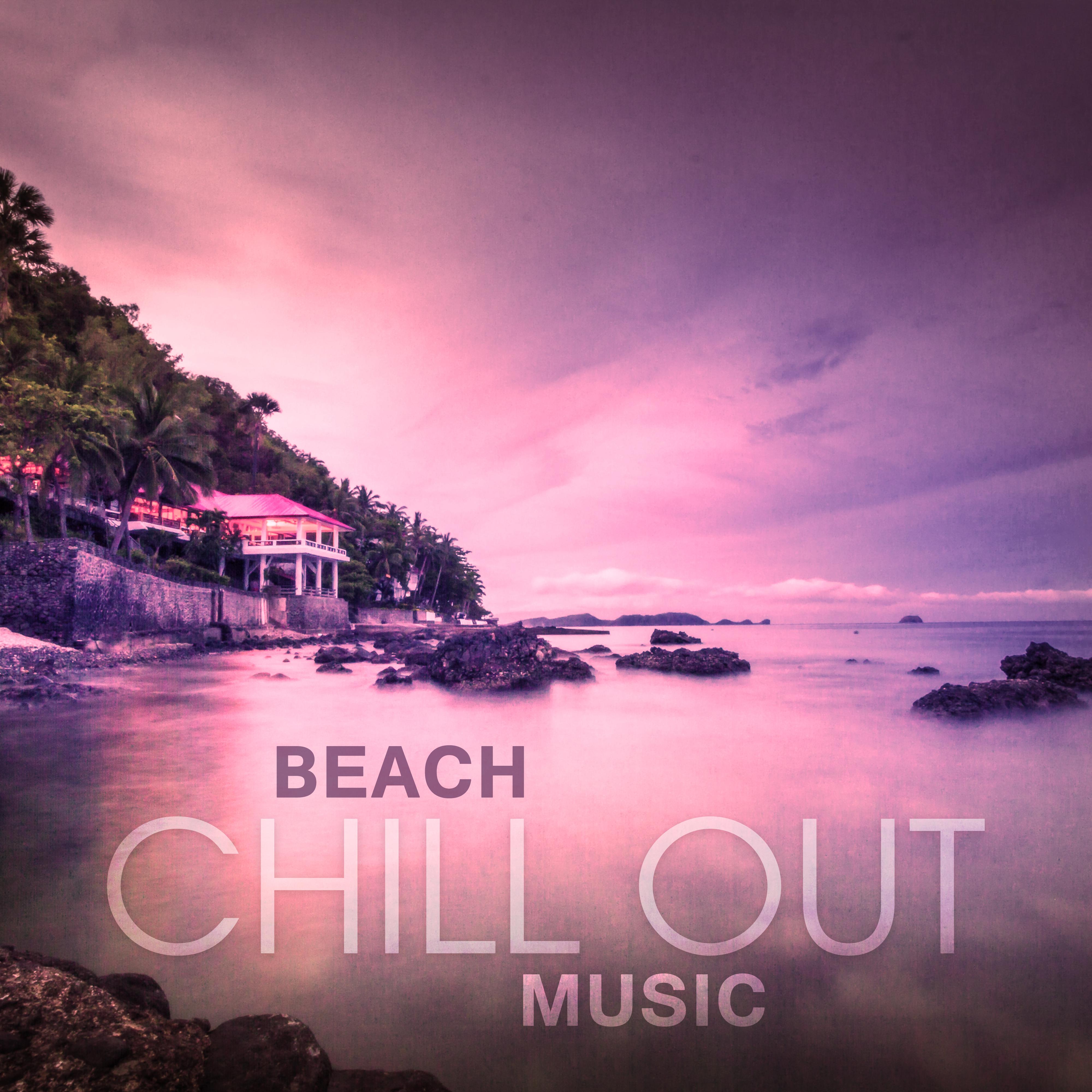 Beach Chill Out Music – Summer Relaxation, Stress Free, Inner Peace, Ibiza Rest, Cocktail Bar
