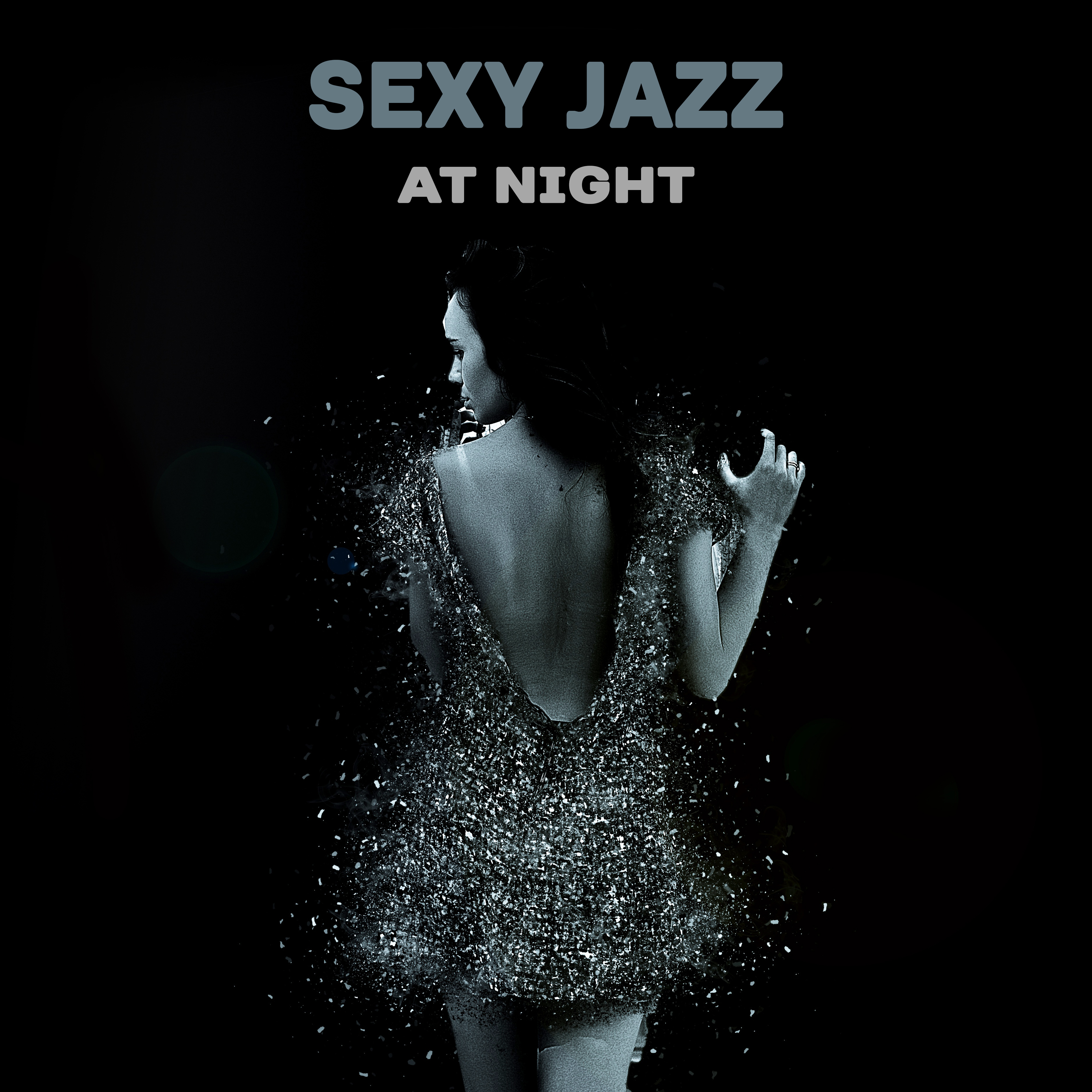 Sexy Jazz at Night – Sensual Music for Lovers, Erotic Lounge, Deep Massage, Tantric Sex, Romantic Night, Gentle Piano, Smooth Jazz