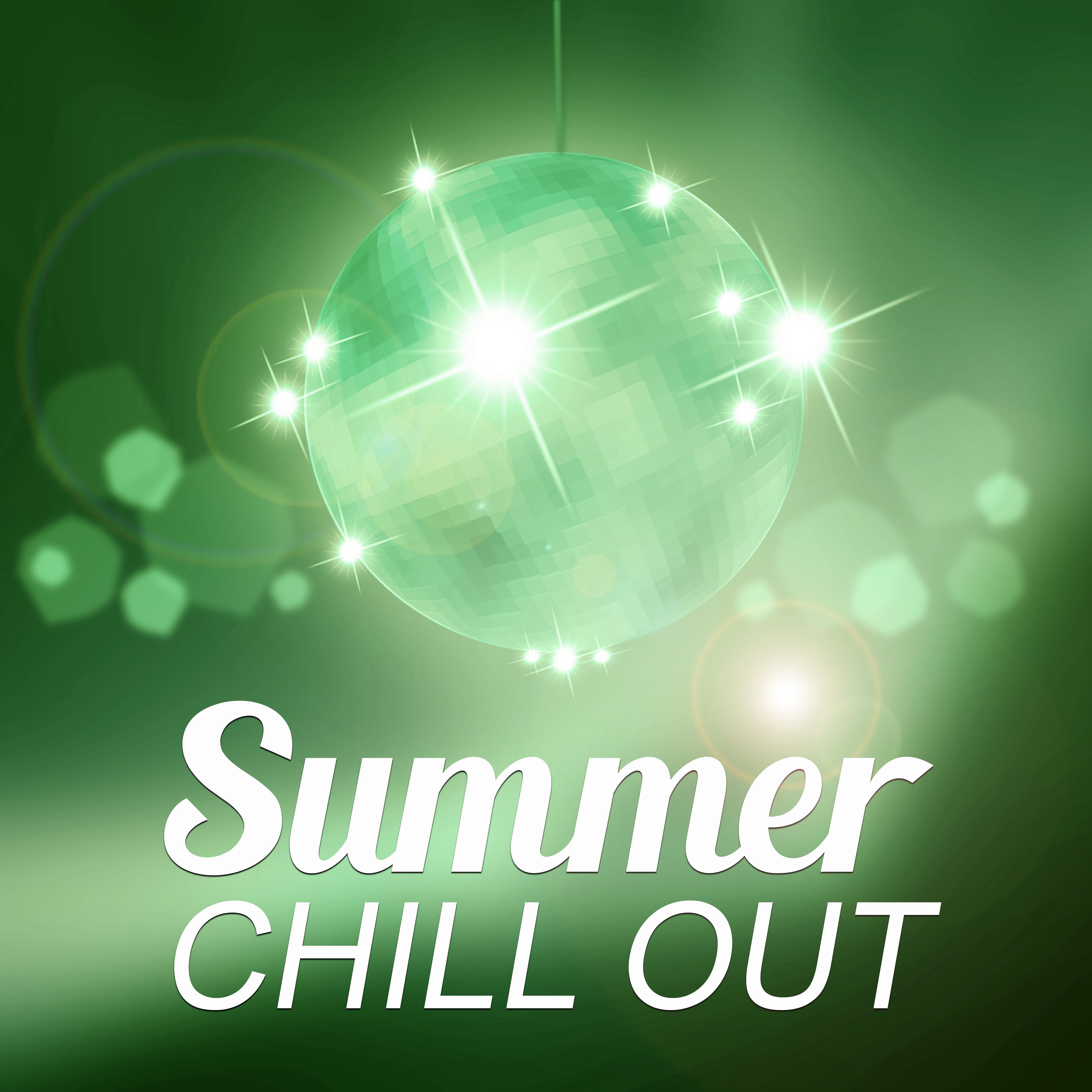 Summer Chill Out - Ambient Chill, Music for Holiday, Lounge Cafe Zone