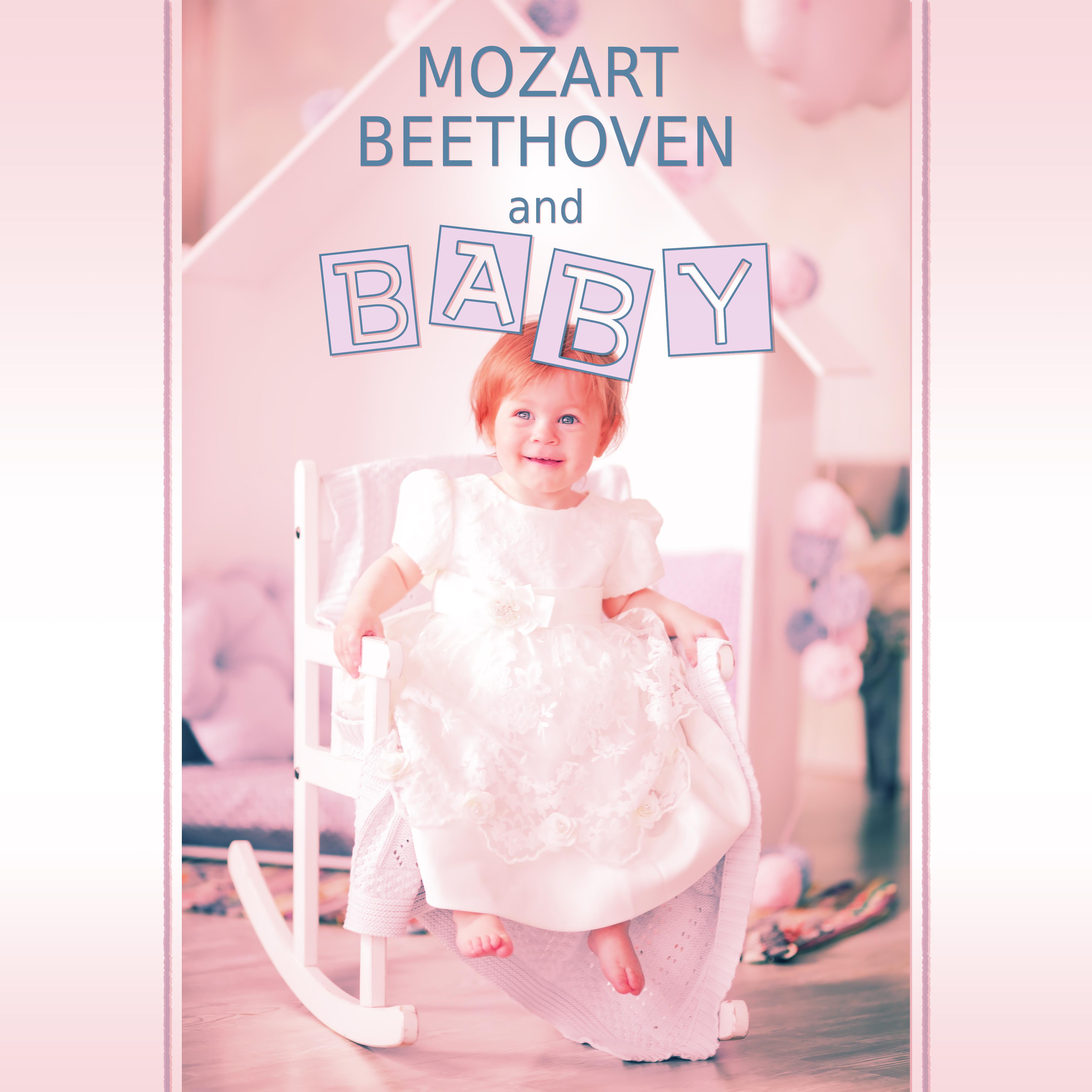 Mozart, Beethoven and Baby – Music for Relaxation, Classical Instruments, Development Songs, Quiet Baby