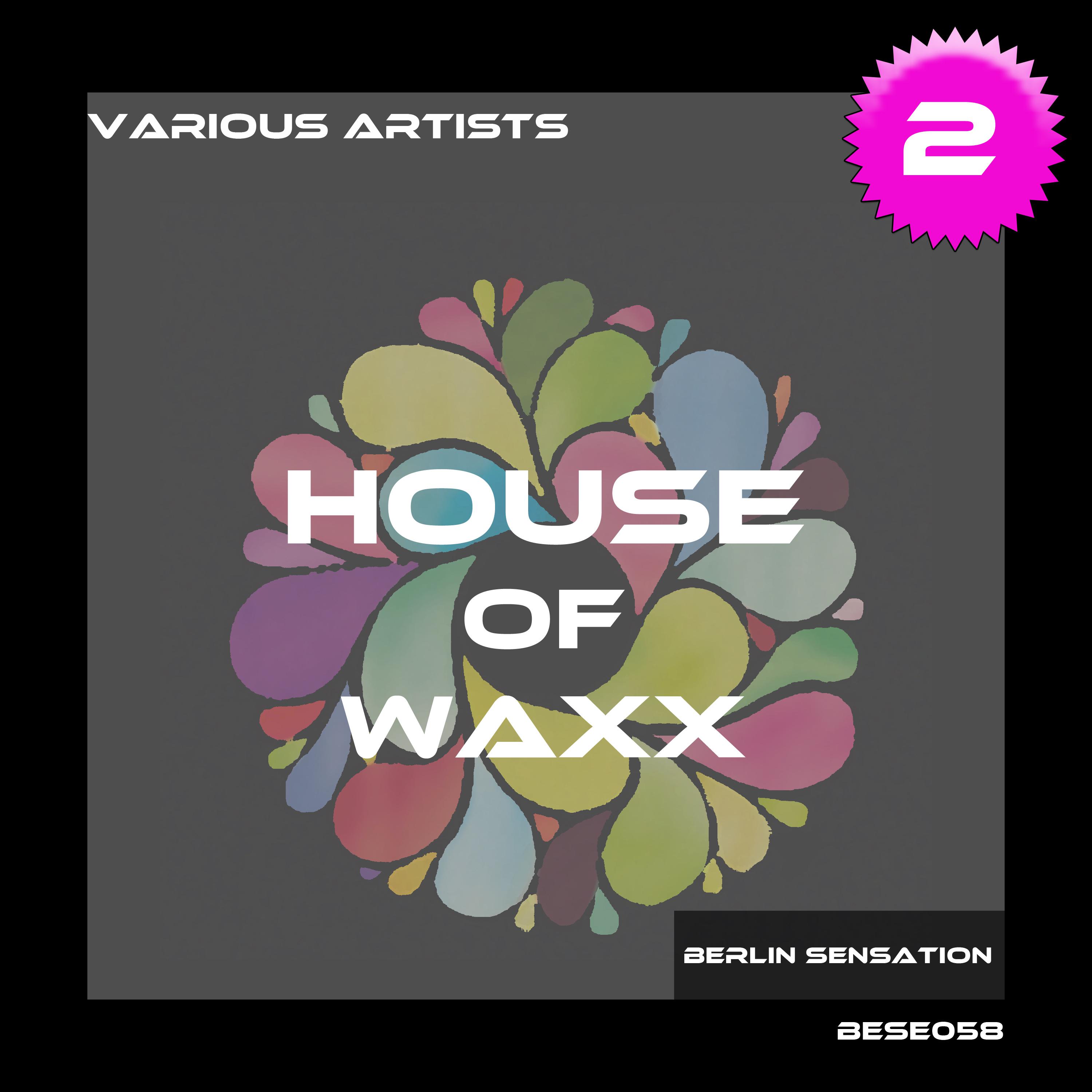 House of Waxx, Vol. 2