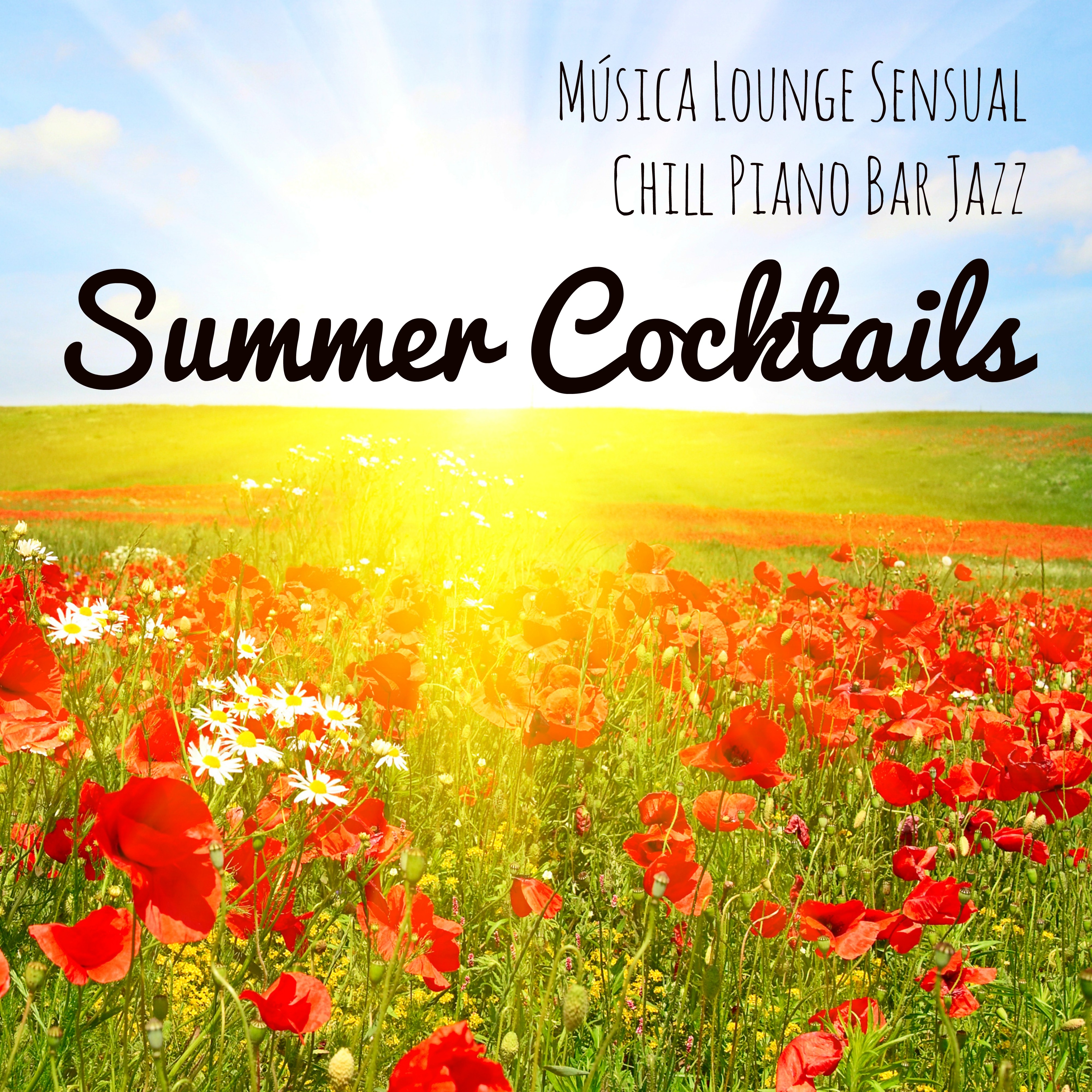 Summer Cocktails - Lounge Chill Jazz Piano Bar Musik för ett Skonsamt Sätt en Meditationstekniker