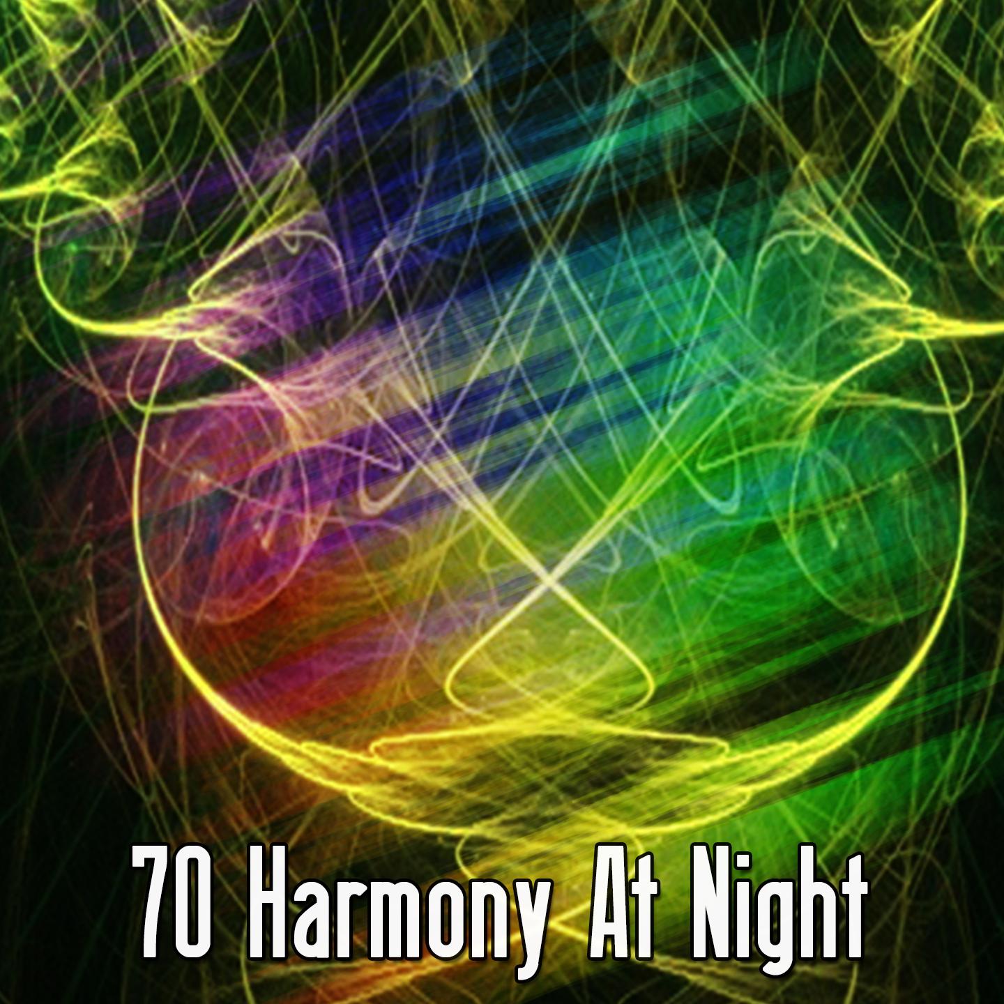 70 Harmony At Night