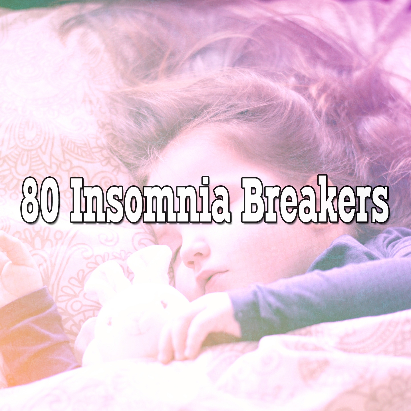 80 Insomnia Breakers
