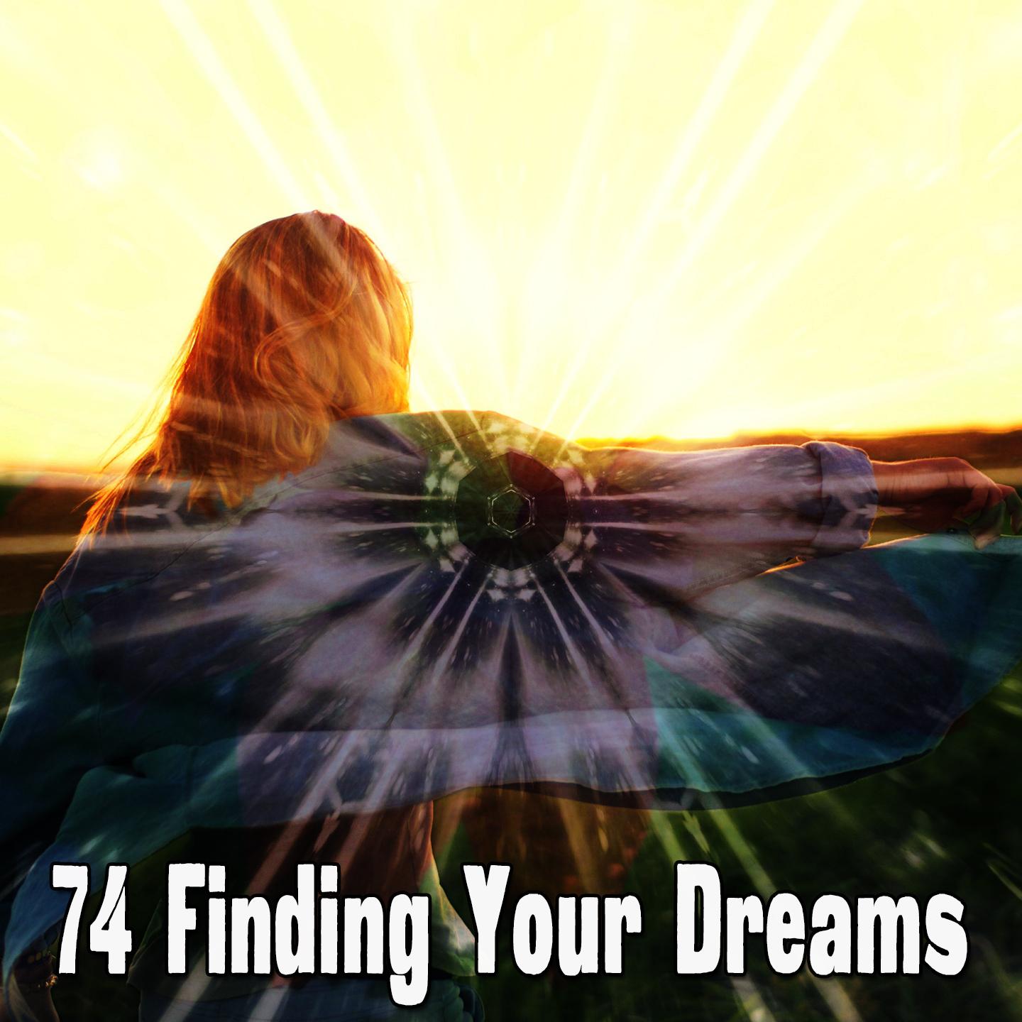 74 Finding Your Dreams