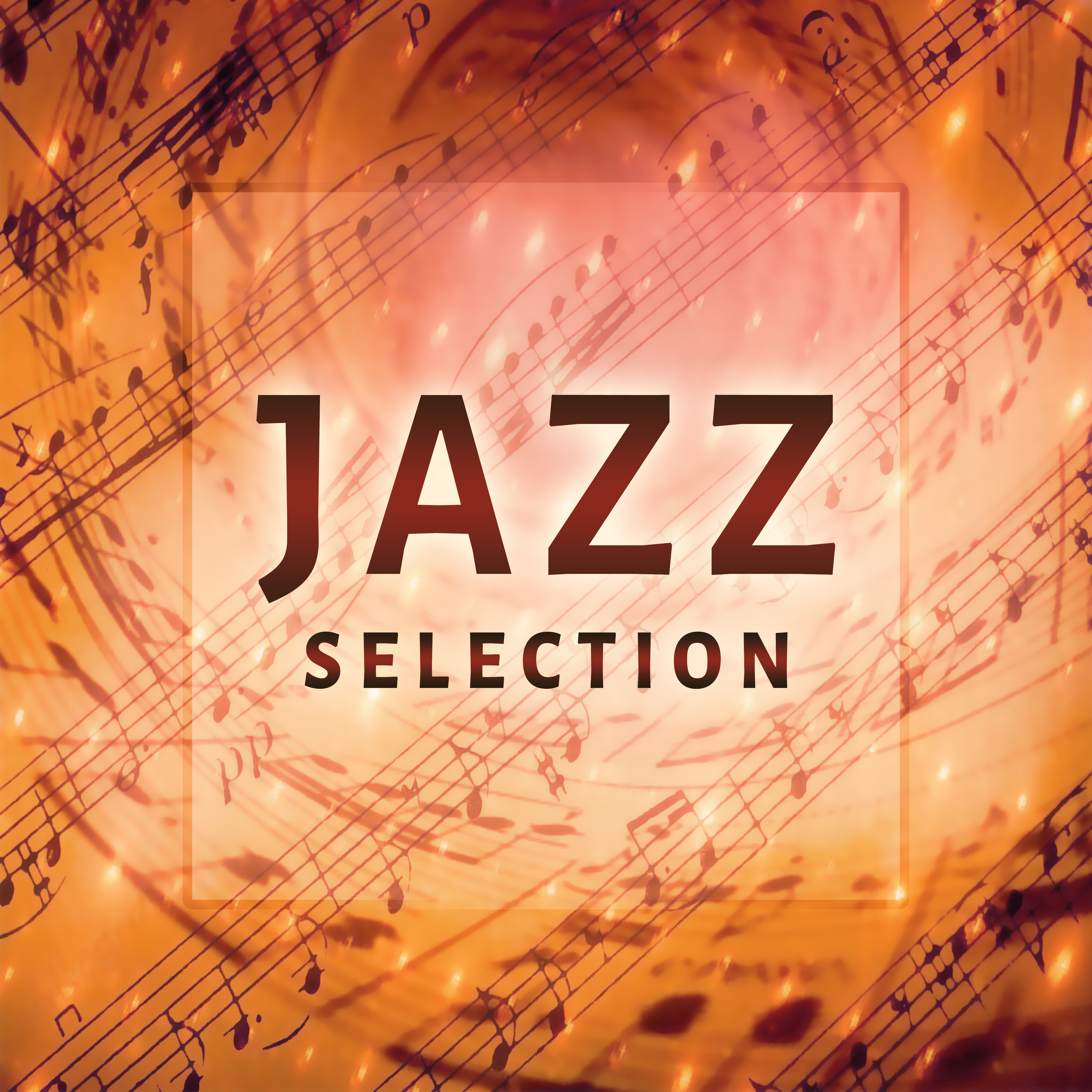 Jazz Selection – Best Mellow Jazz Music, Peaceful Piano Sounds, Ambient Lounge, Smooth Background Jazz, Jazz Music