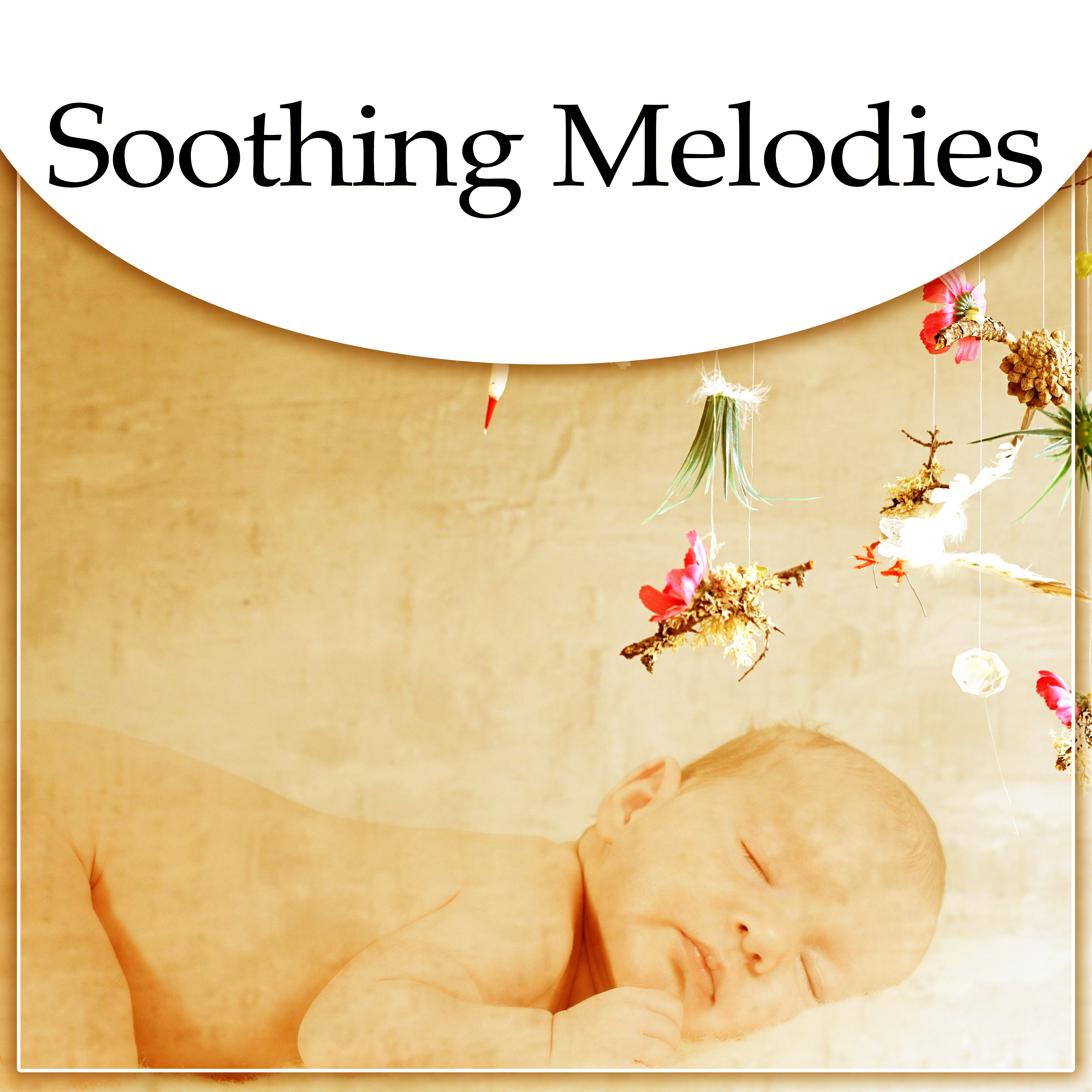 Soothing Melodies – Composers for Babies, Build Your Baby IQ, Calm Sounds for Listening, Relaxation