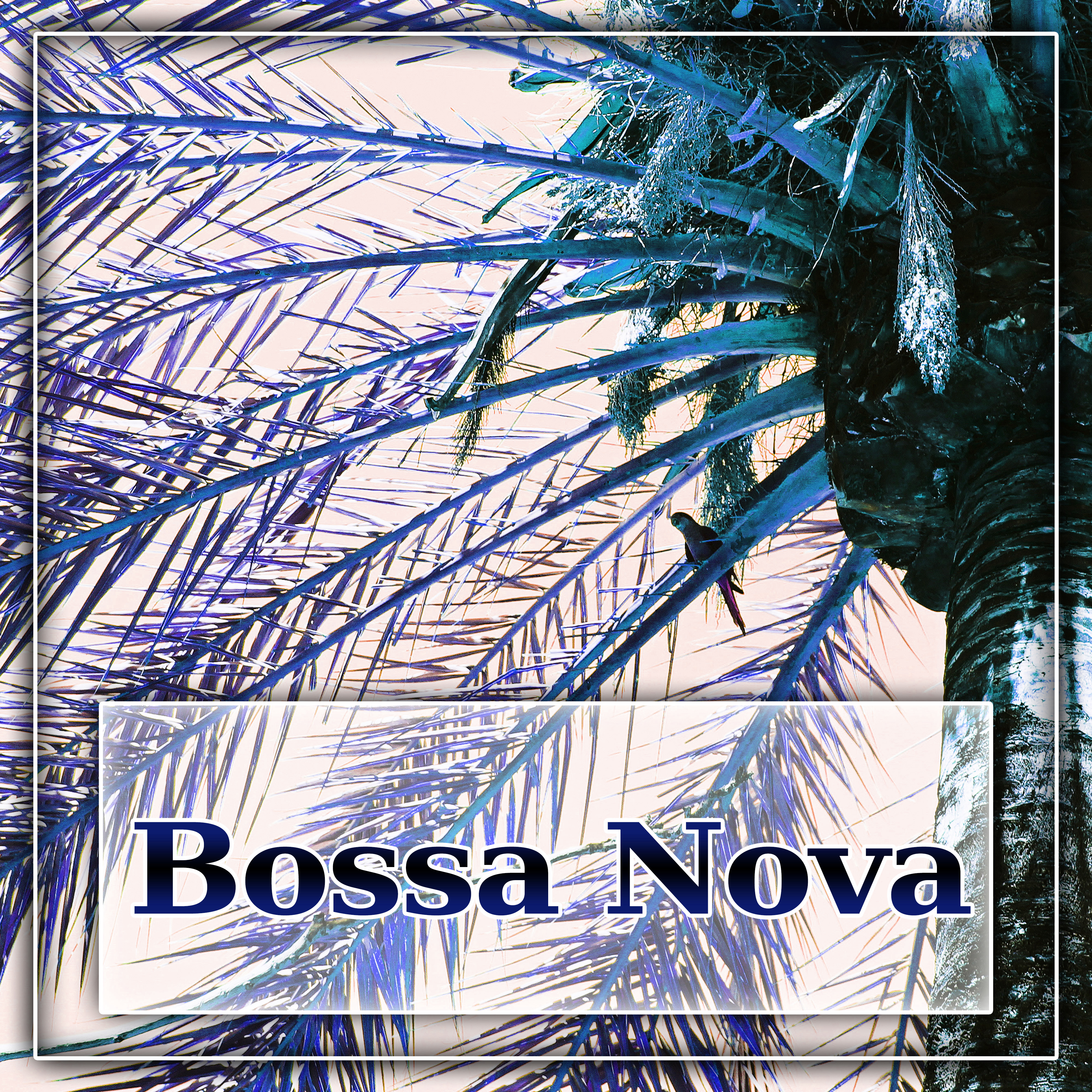 Bossa Nova - Just Chill, Electronic Music, Lounge Summer, Ambient Lounge