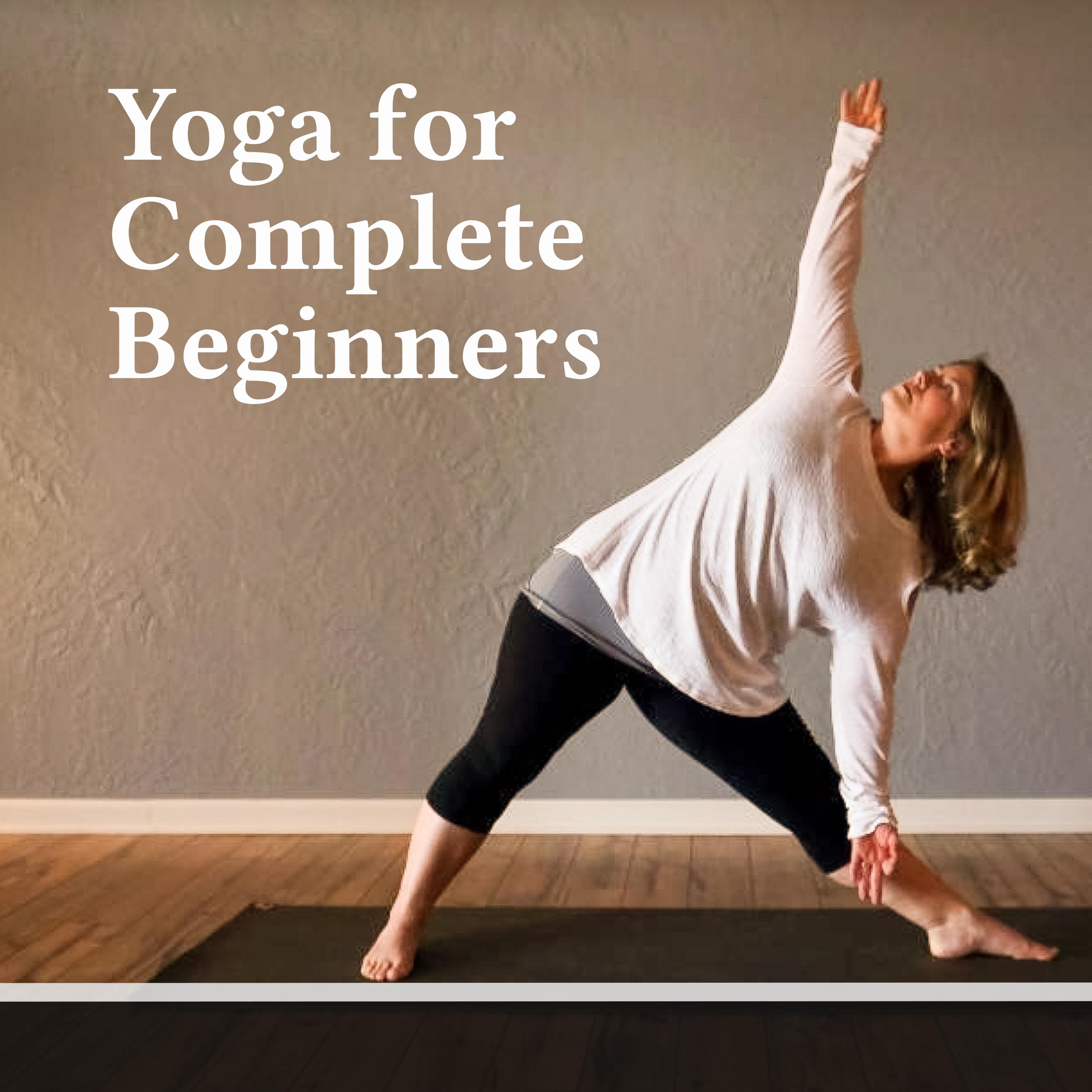 Yoga for Complete Beginners – Music for Yoga Training, Best Nature Sounds, New Age Music, Bird Sounds, Meditation Music