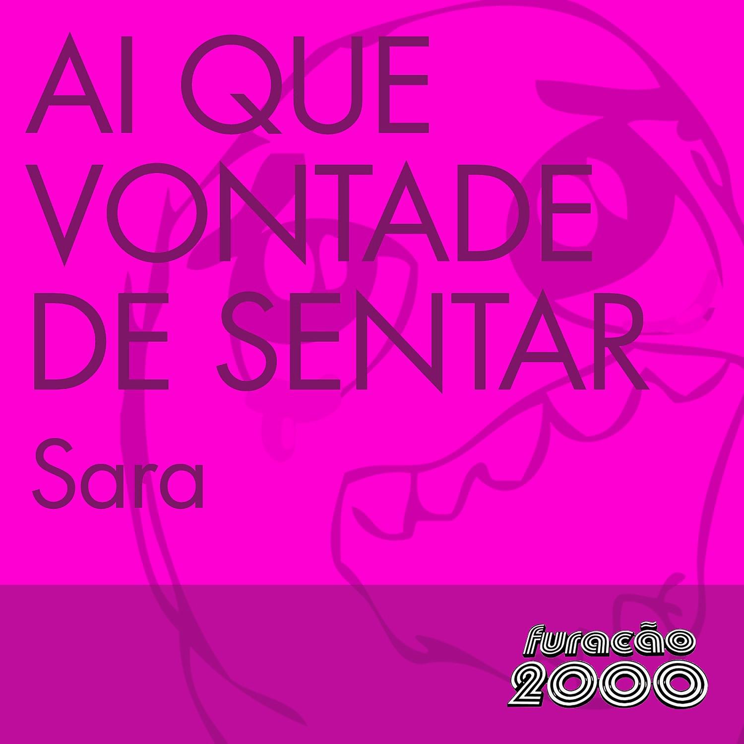 Ai Que Vontade de Sentar (Single)