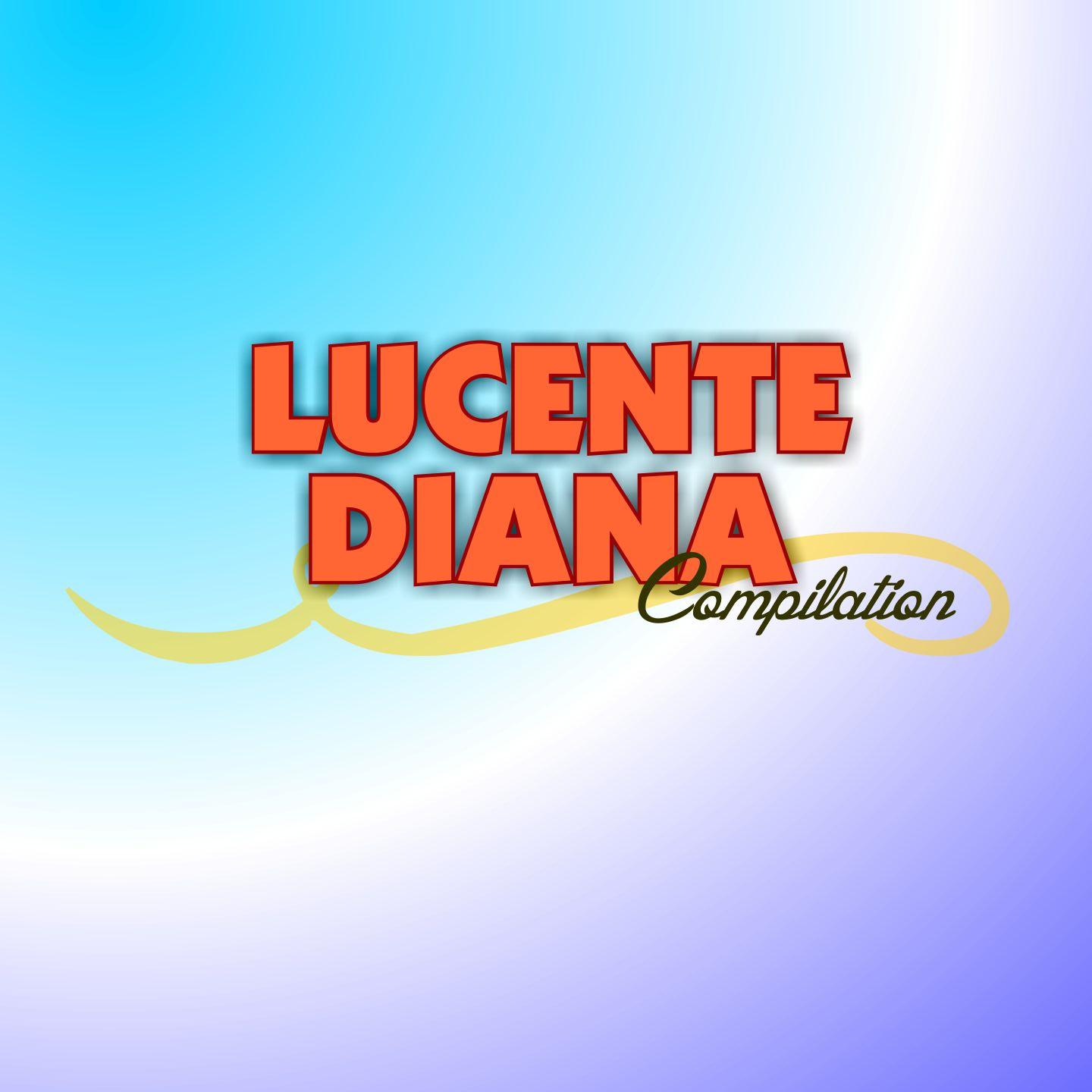 Diana Lucente Compilation