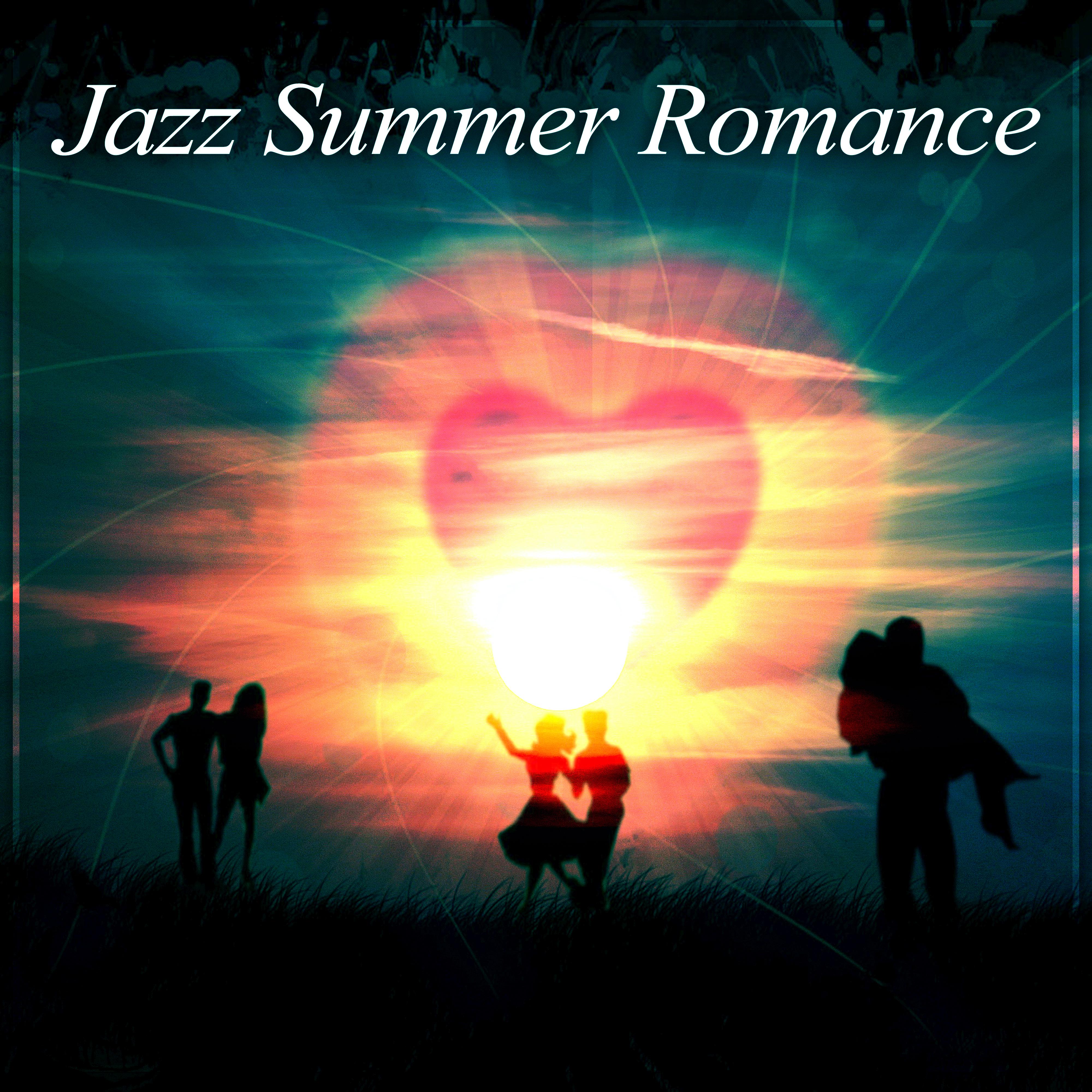 Jazz Summer Romance – Romantic Saxophone Music for Summer Evening, Erotic Music for Intimate Moments