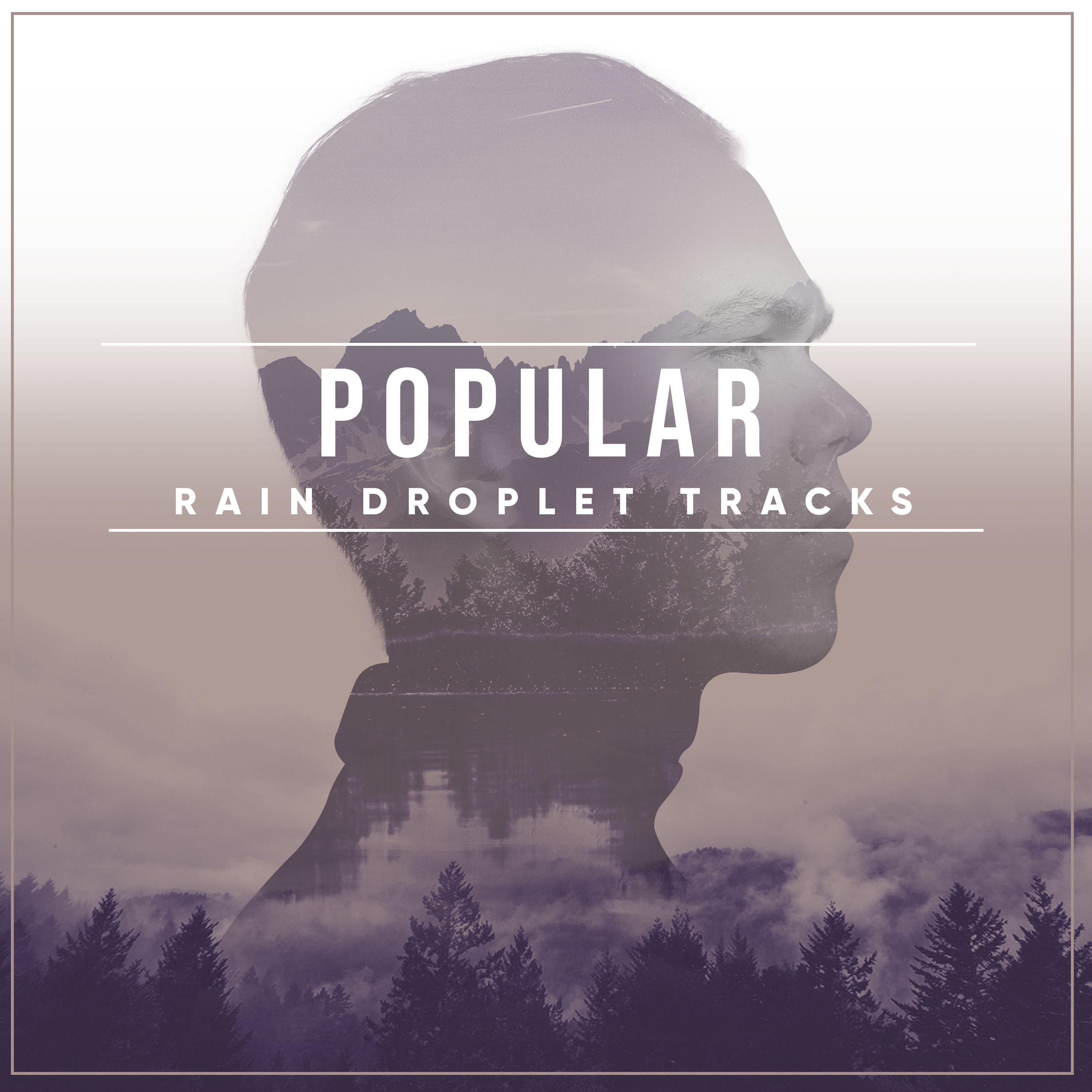 #19 Popular Rain Droplet Tracks for Spa and Meditation