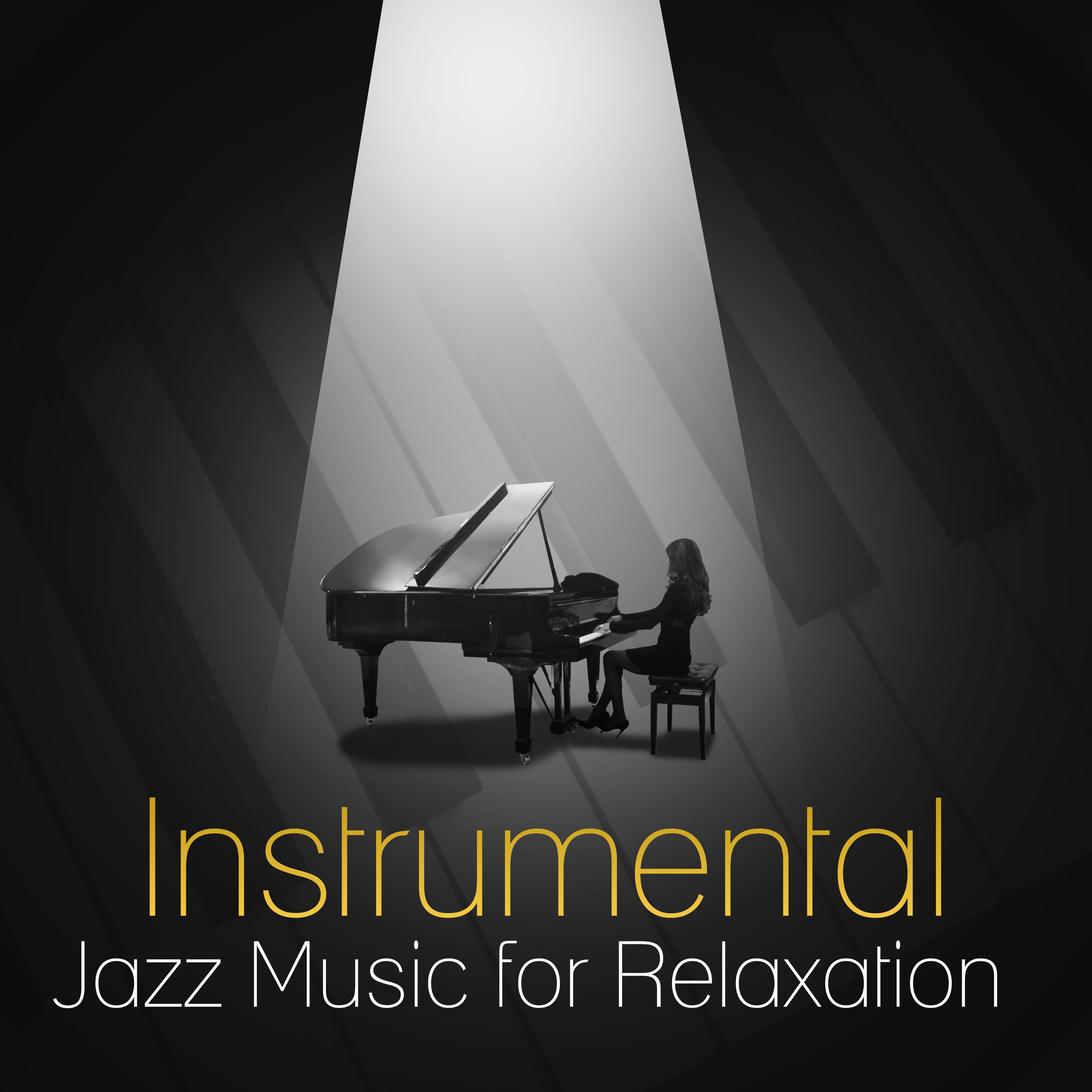 Instrumental Jazz Music for Relaxation – Easy Listening, Smooth Piano Bar, Soft Music to Rest