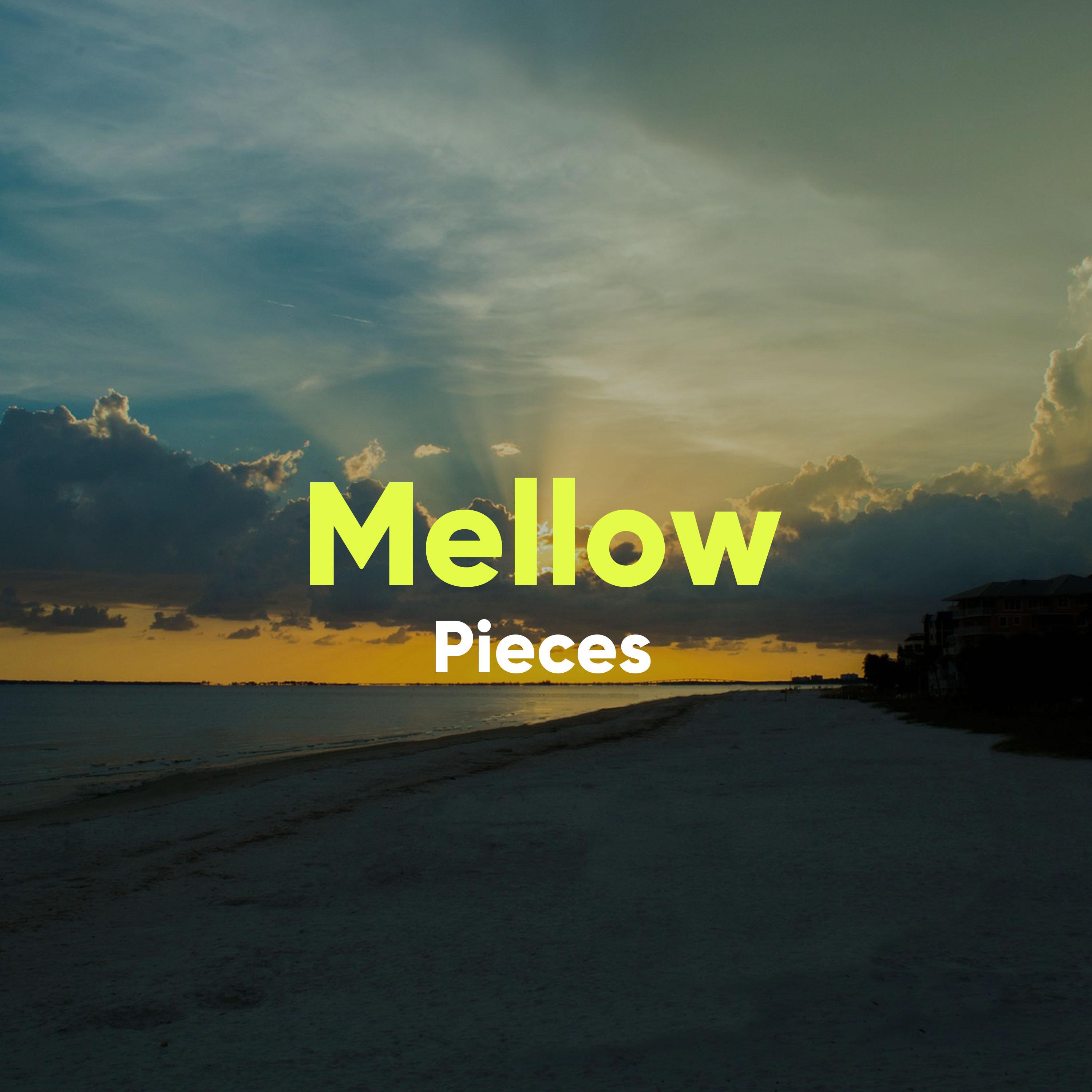 Mellow Pieces for the New Age