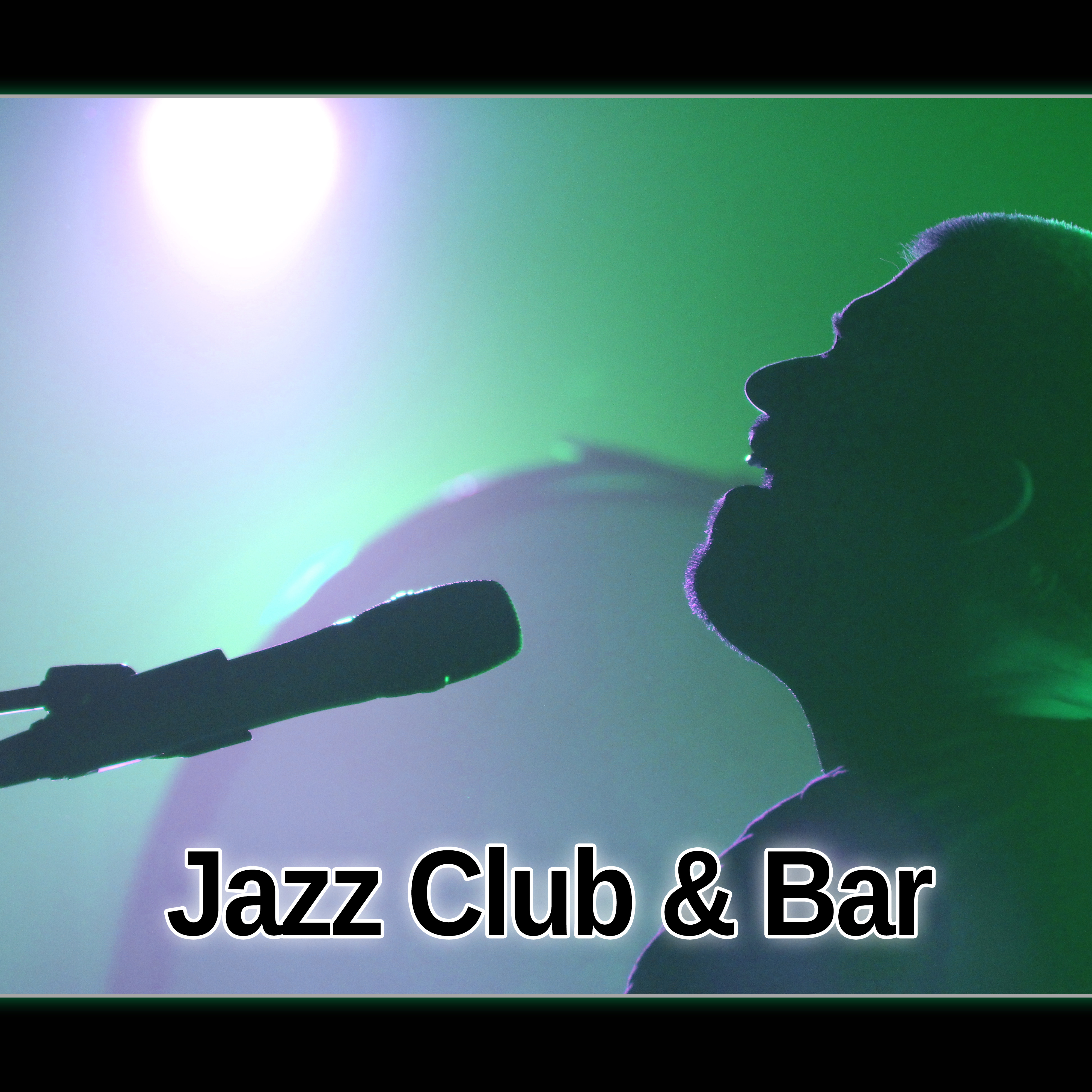 Jazz Club & Bar – Smooth Jazz Music for Background to Club, Relax Time, Mellow Jazz Music for Cocktail Party