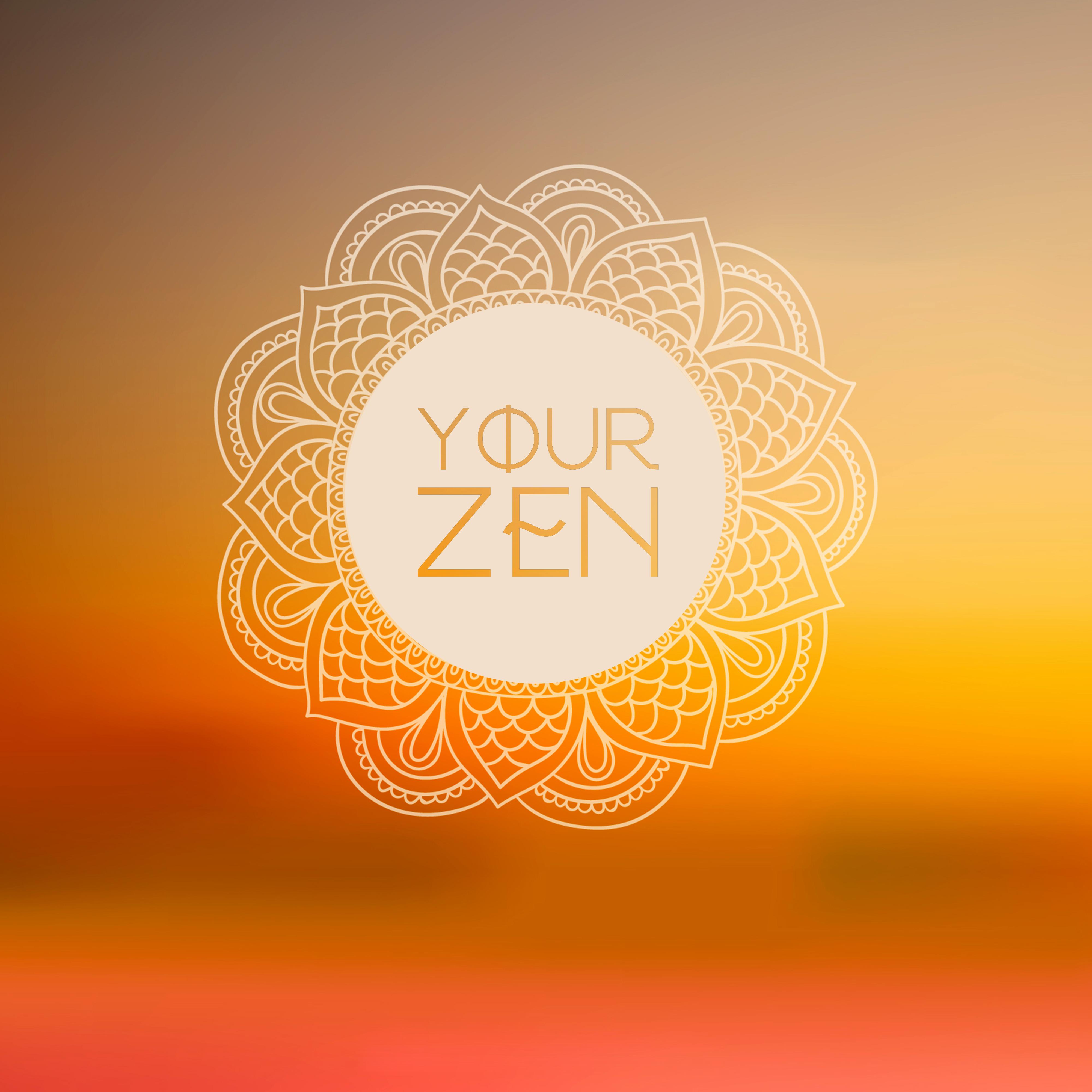 Your Zen
