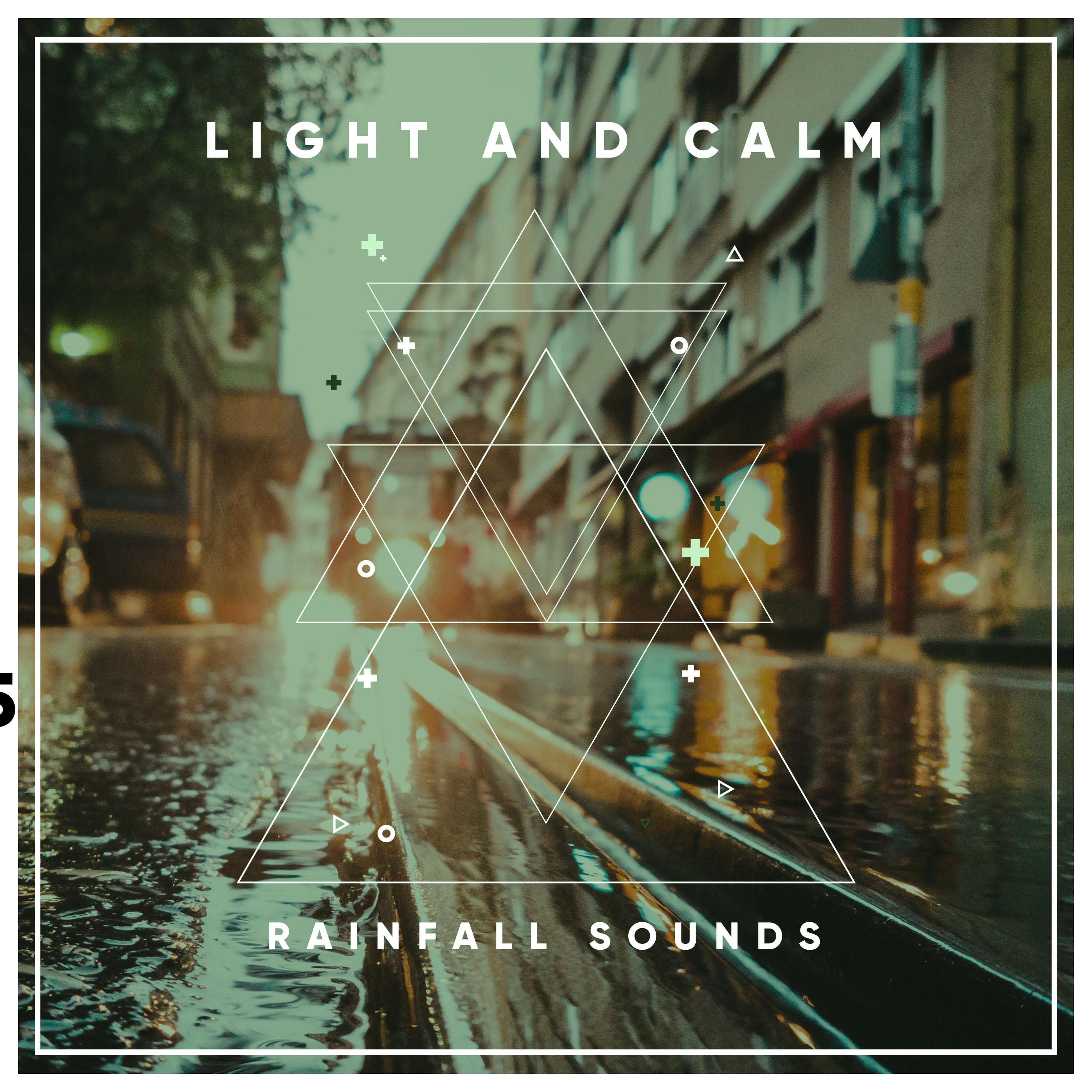 #16 Light and Calm Rainfall Sounds