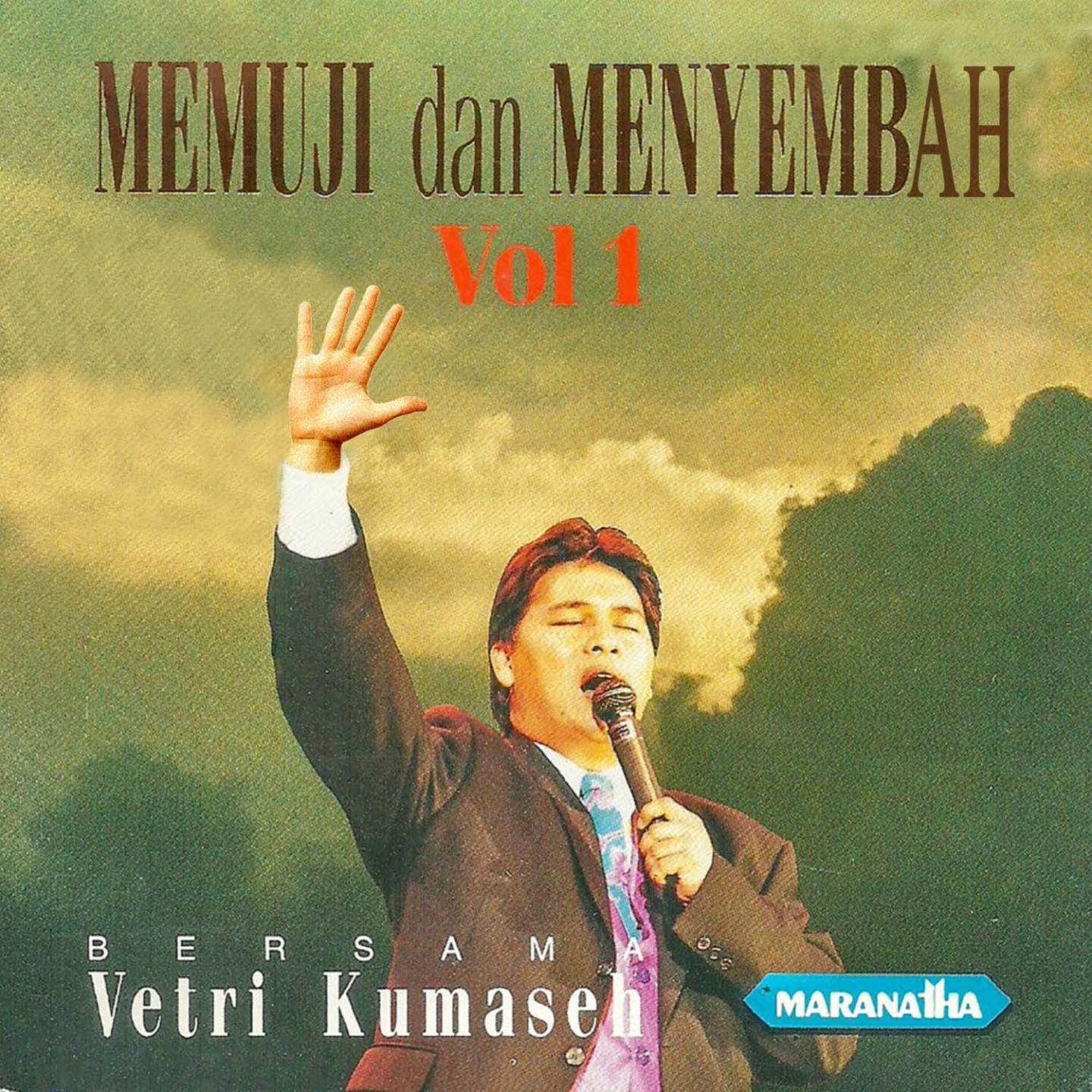 Memuji Dan Menyembah, Vol. 1