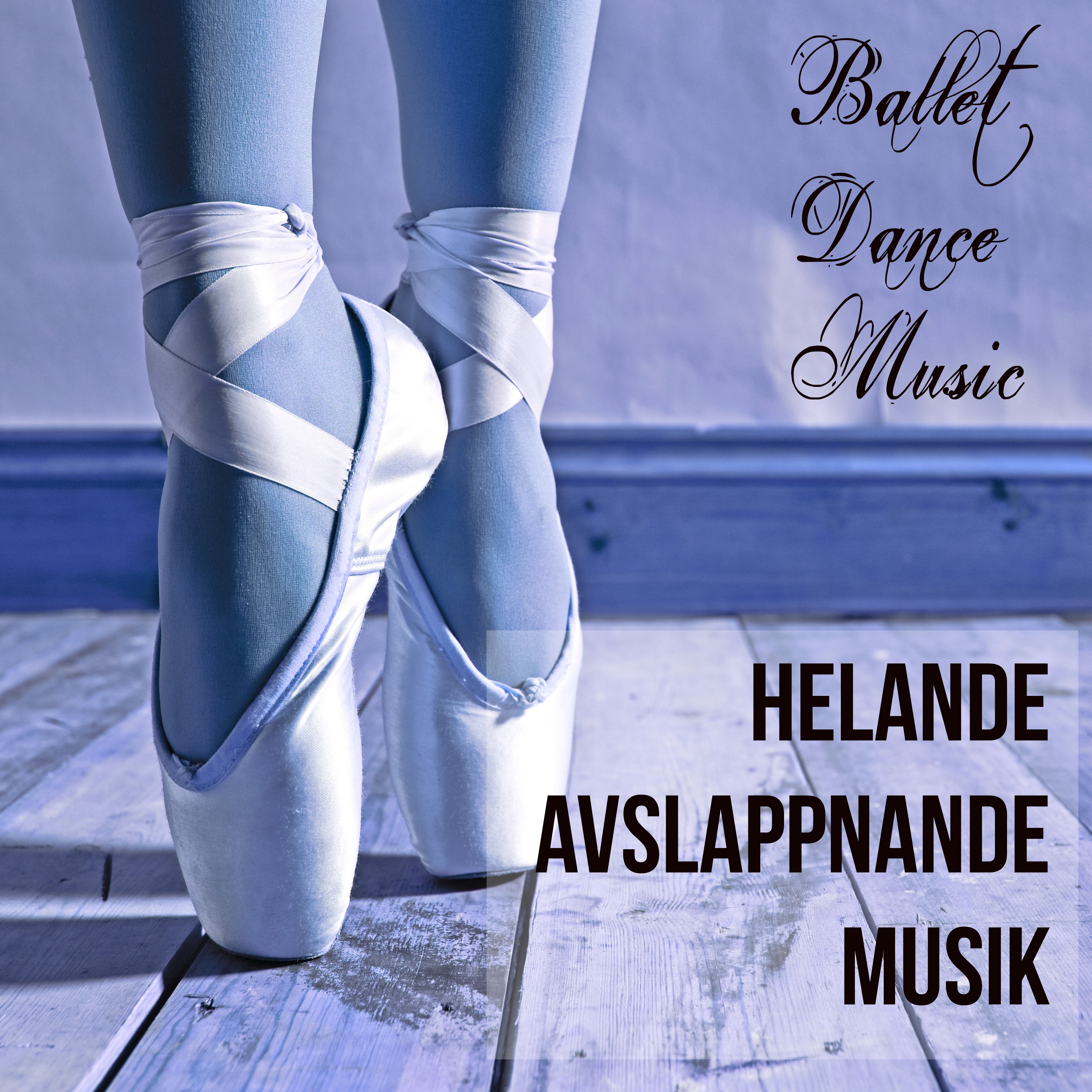 Ballet Dance Music - Helande Avslappnande Musik för Vägledd Meditation Chakra Alignment och Klassisk Balett