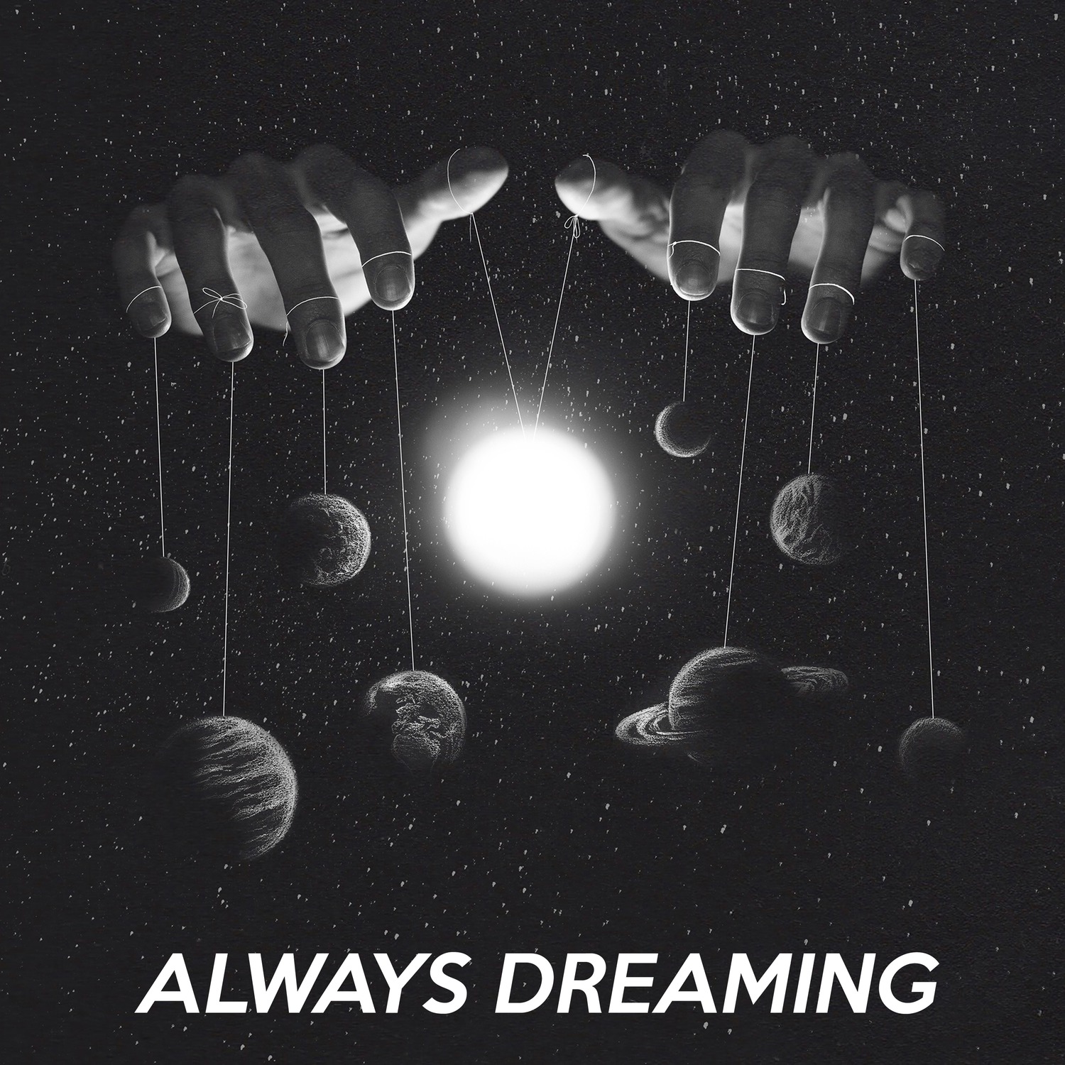 Always Dreaming